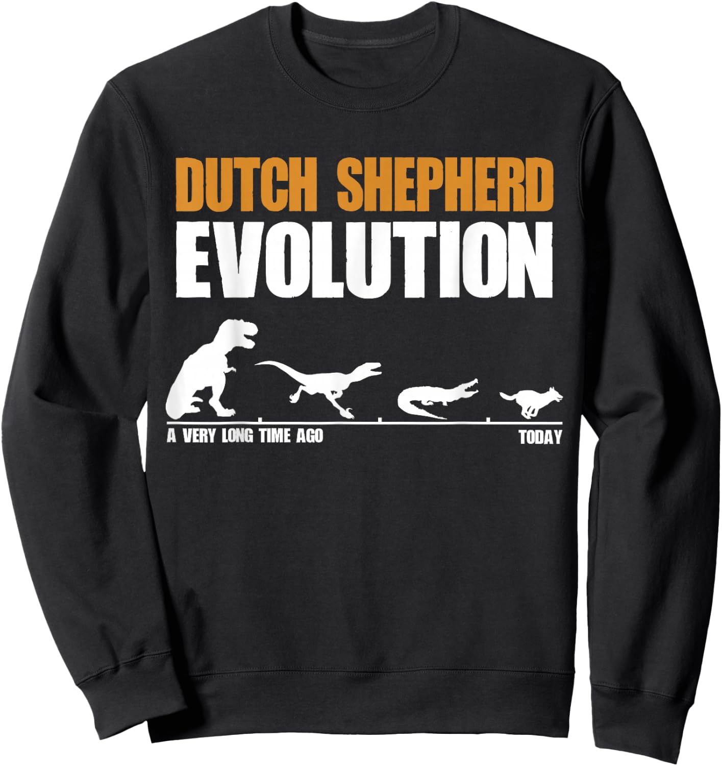 Dutch Shepherd Evolution Funny Dinosaur Dutchie K9 Dog Sweatshirt - Sweatshirt | Black