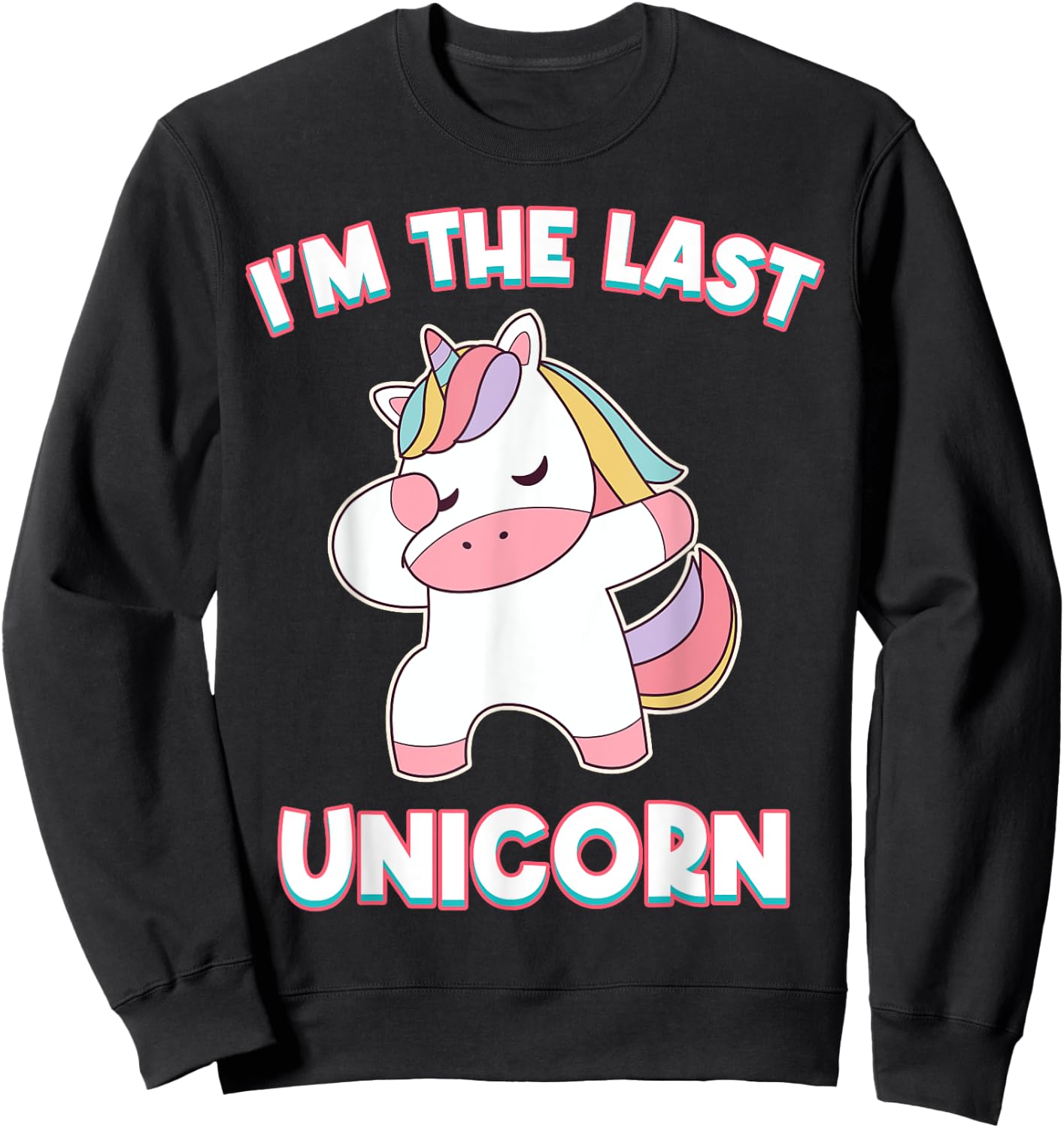 I'm The Last Unicorn Anime Sweatshirt - Sweatshirt | Black