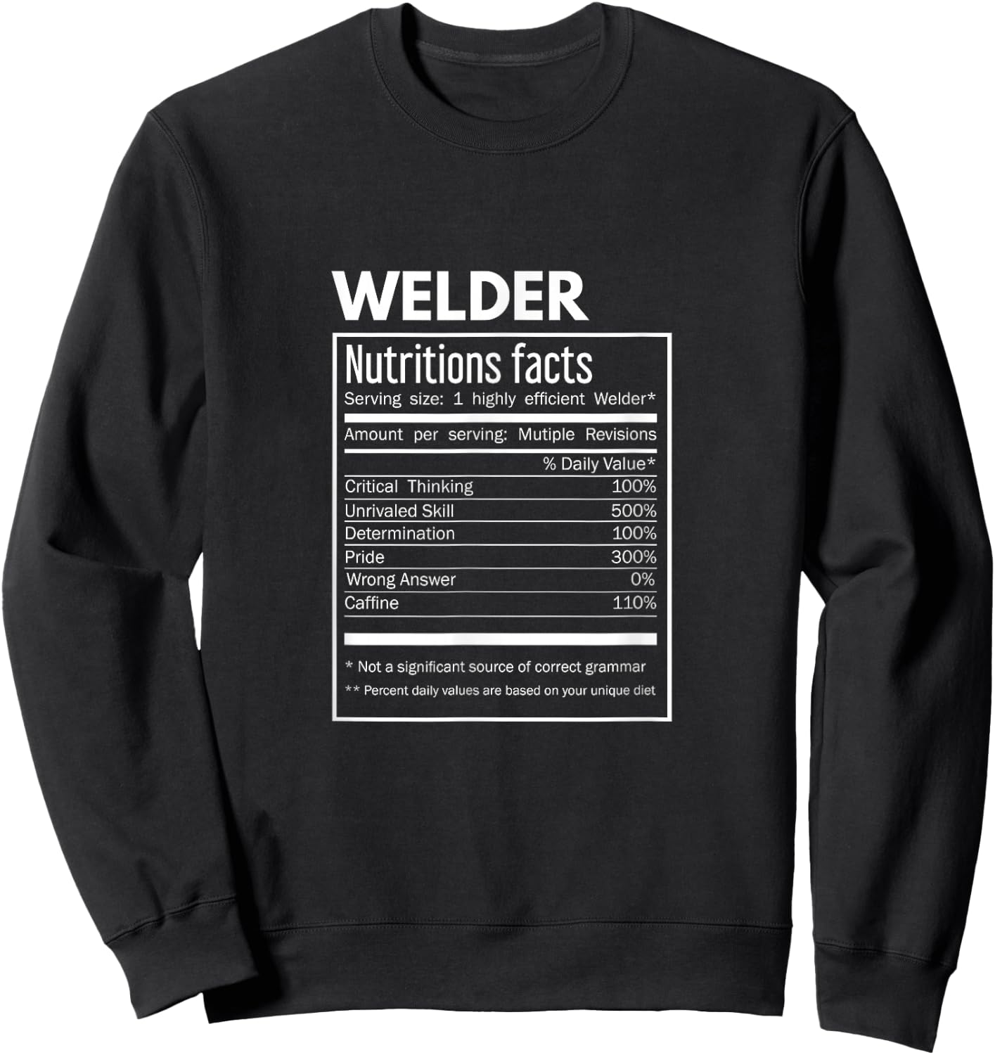 Schweißdesign - Welder Funny Nutritional Information Sweatshirt - Sweatshirt | Black