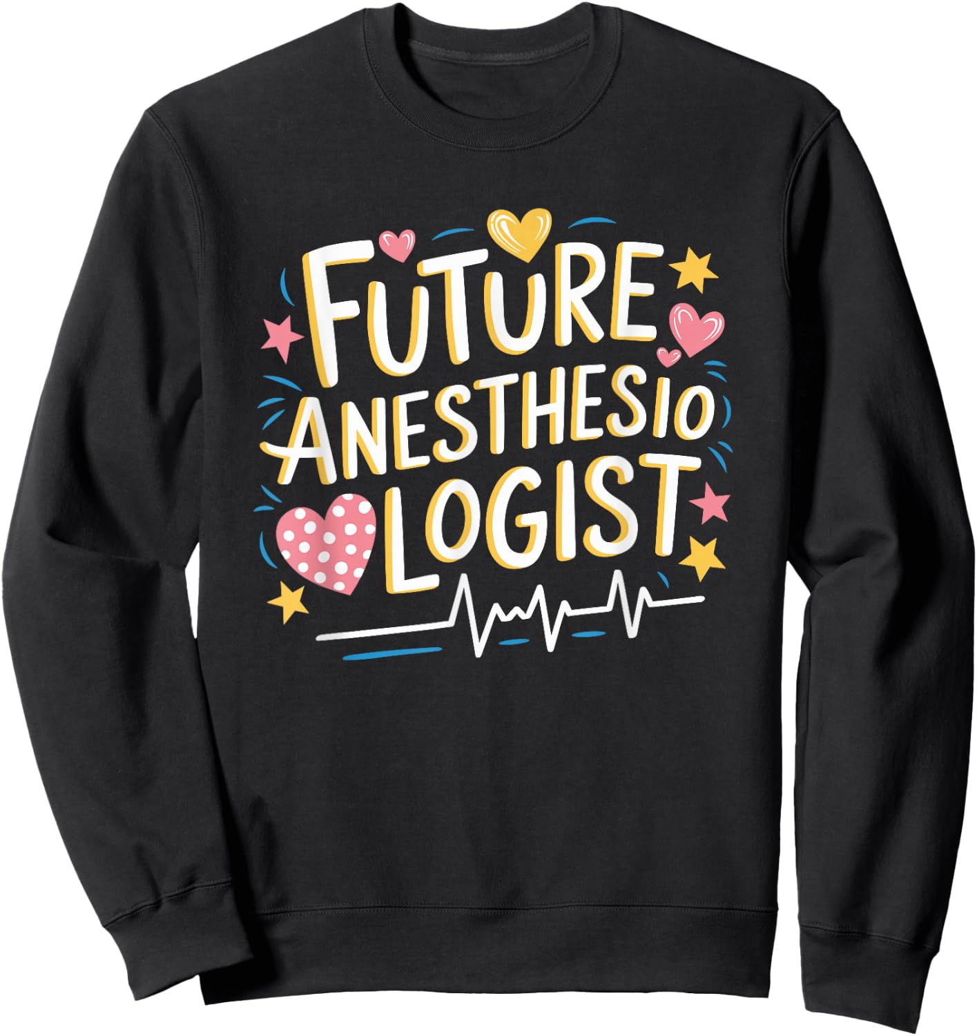 CRNA Nurse Student Future Anesthesiologist, Anesthesiologist Sweatshirt - Sweatshirt | Black