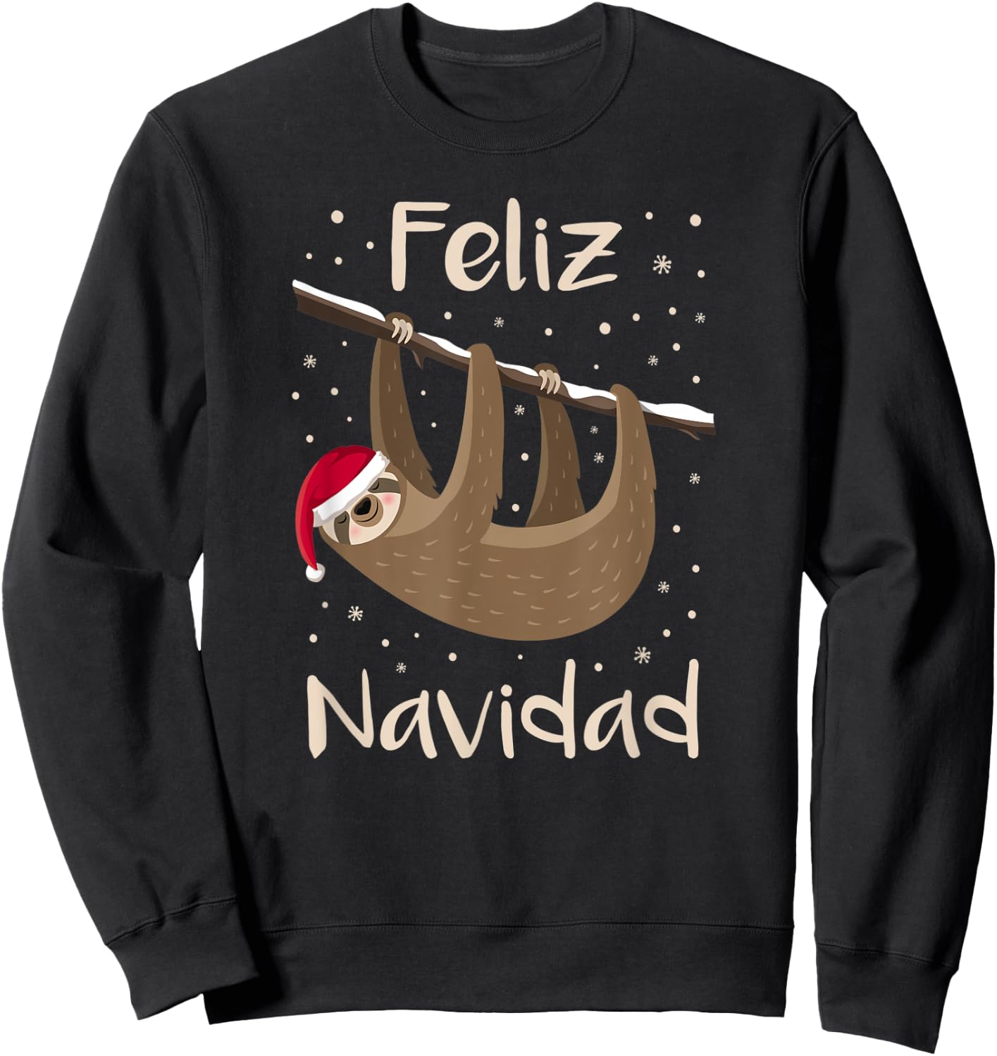 Feliz Navidad Sloth Santa Hat Merry Christmas Present Sweatshirt - Sweatshirt | Black