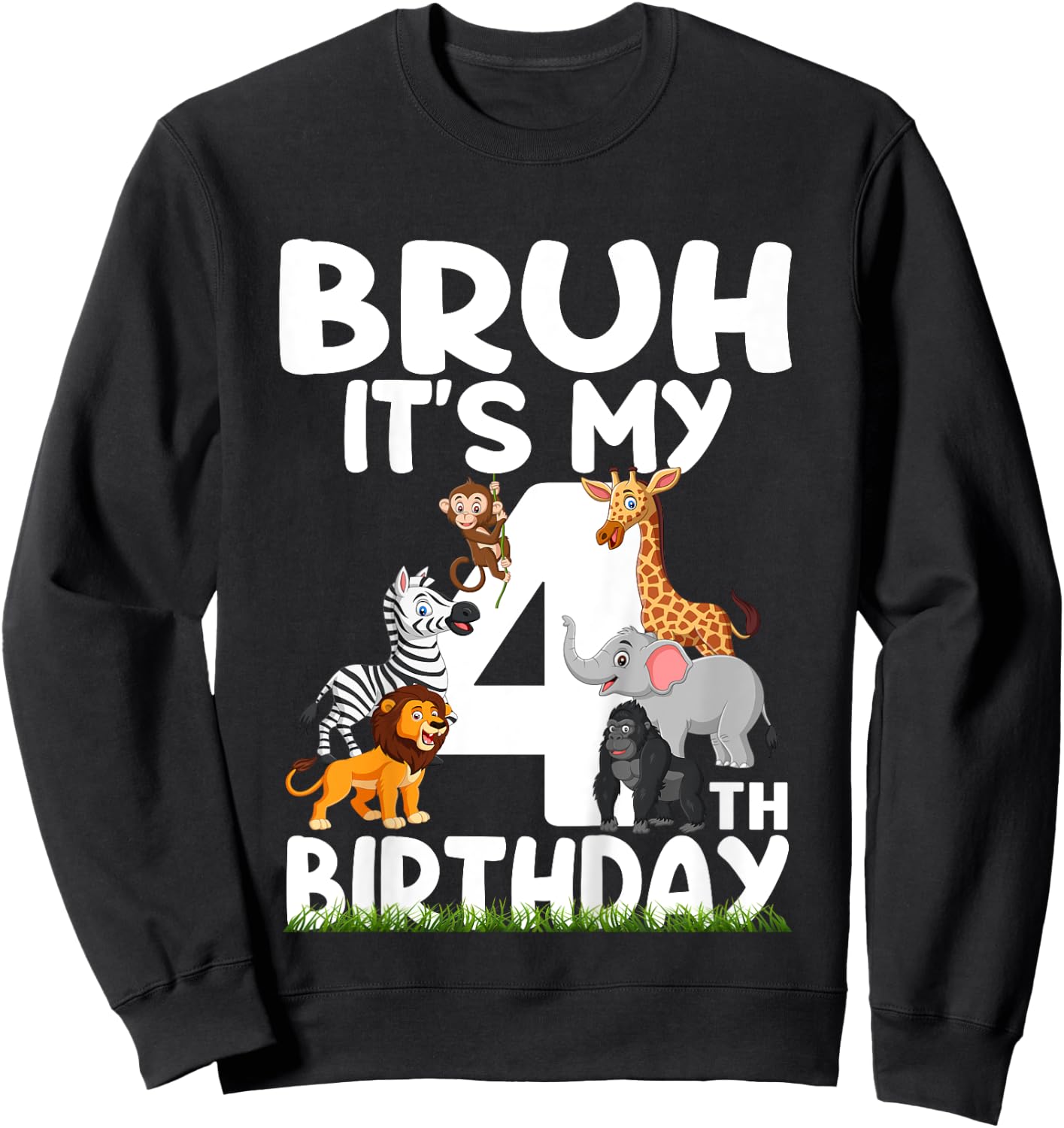 Kids Bruh It's My 4th Birthday Animals Jungle Safari 4 Year Old Sweatshirt - Sweatshirt | Black