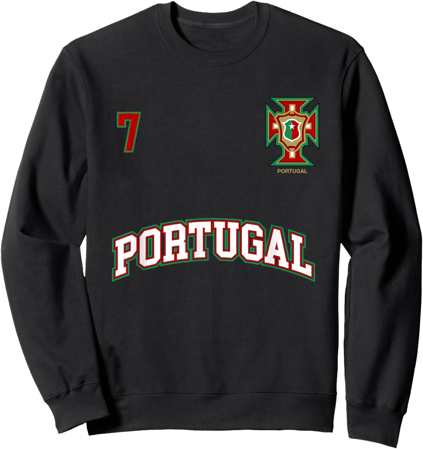 Portugal Shirt Number 7 (+Back) Soccer Team Sports Flag Sweatshirt - Sweatshirt | Black