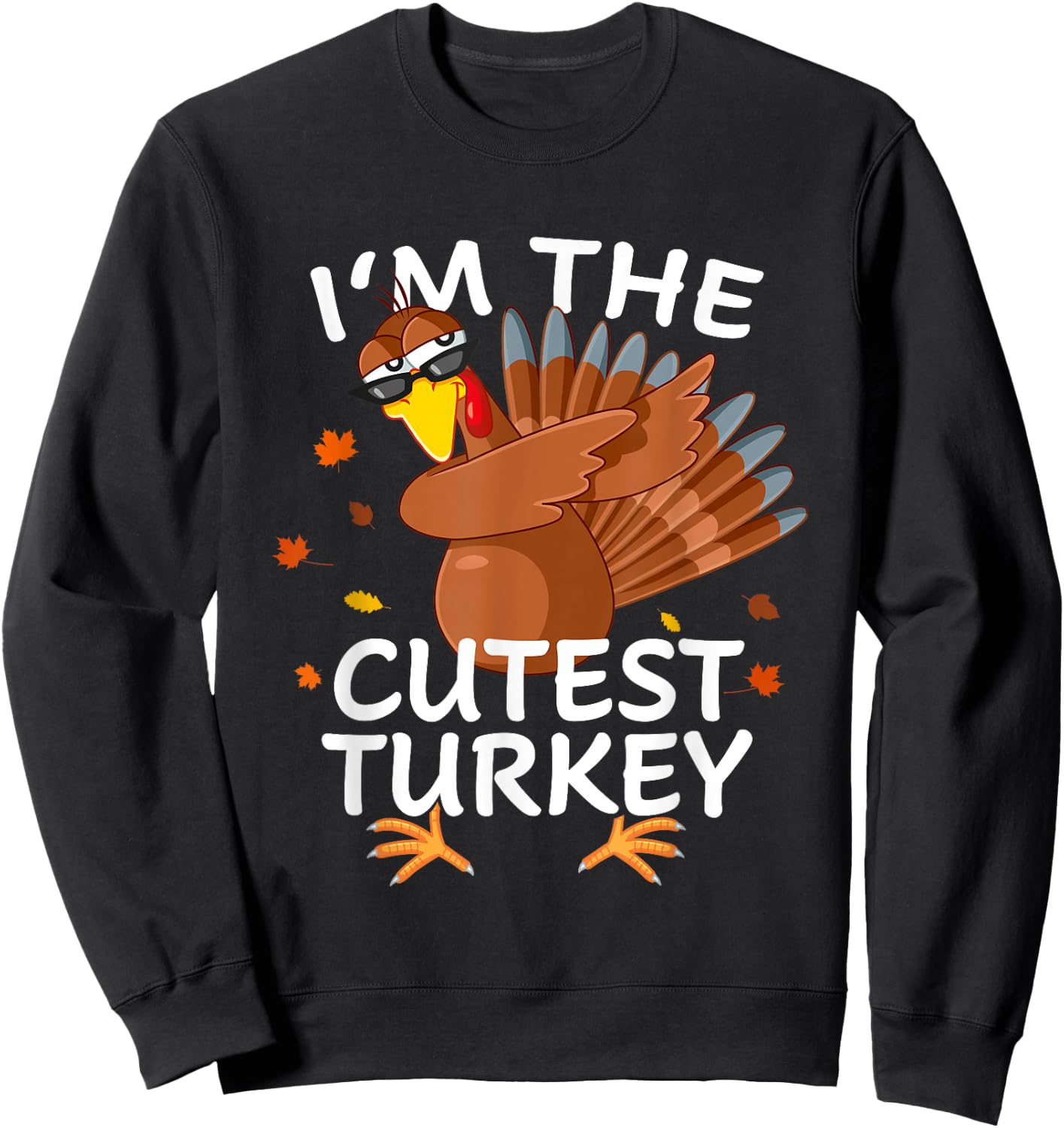 cutest Turkey Matching Outfit Thanksgiving Pajamas Family Sweatshirt - Sweatshirt | Black