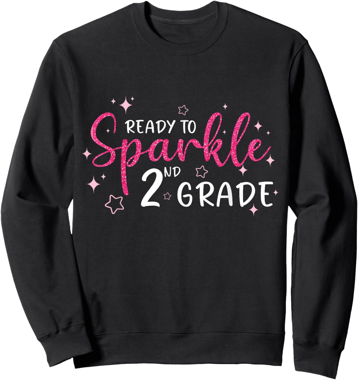 Ready To Sparkle 2nd Grade Back To School Gift Girls Sweatshirt - Sweatshirt | Black
