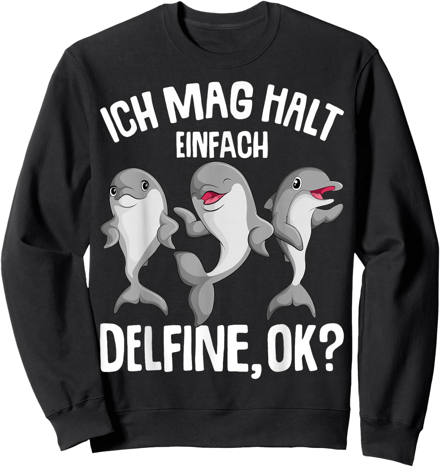 Ich mag halt dolphin girls' children's , black, s Sweatshirt - Sweatshirt | Black
