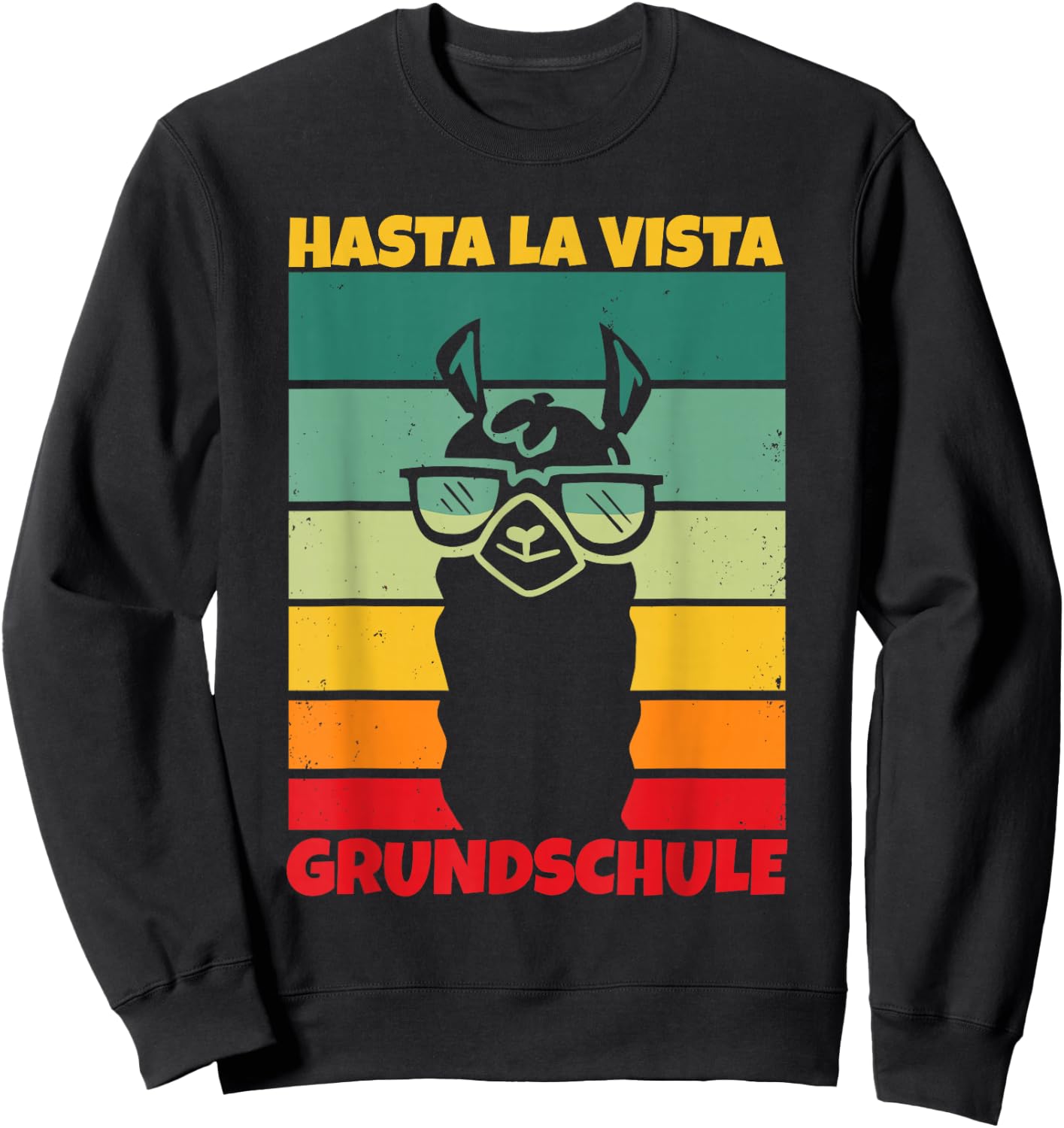 Hasta La Vista Grundschule Geschafft 2026 Sweatshirt - Sweatshirt | Black