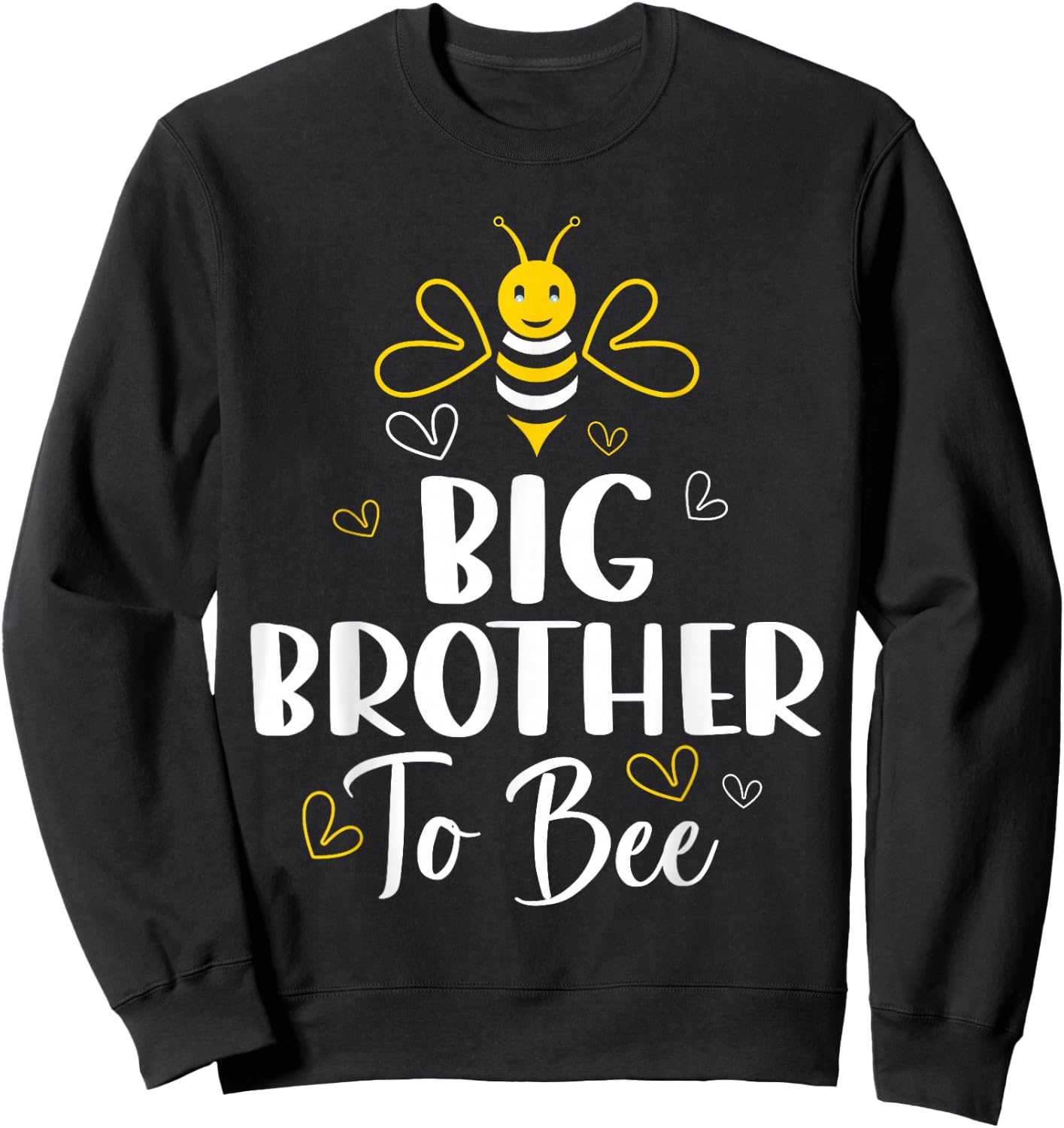 Big Brother to Bee Pregnancy Funny Baby Shower Big Brother Sweatshirt - Sweatshirt | Black