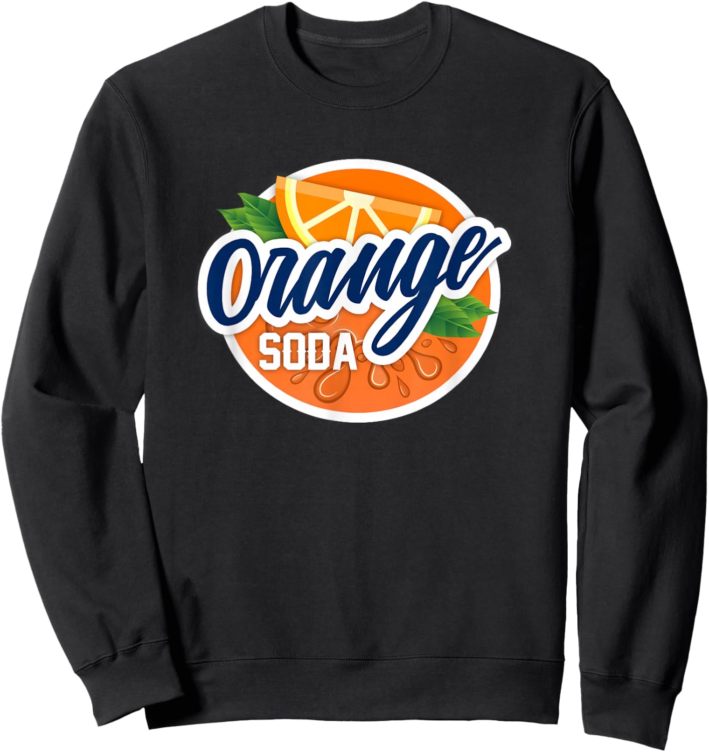 Orange Soda Costume - Men Women T Shirt Sweatshirt - Sweatshirt | Black