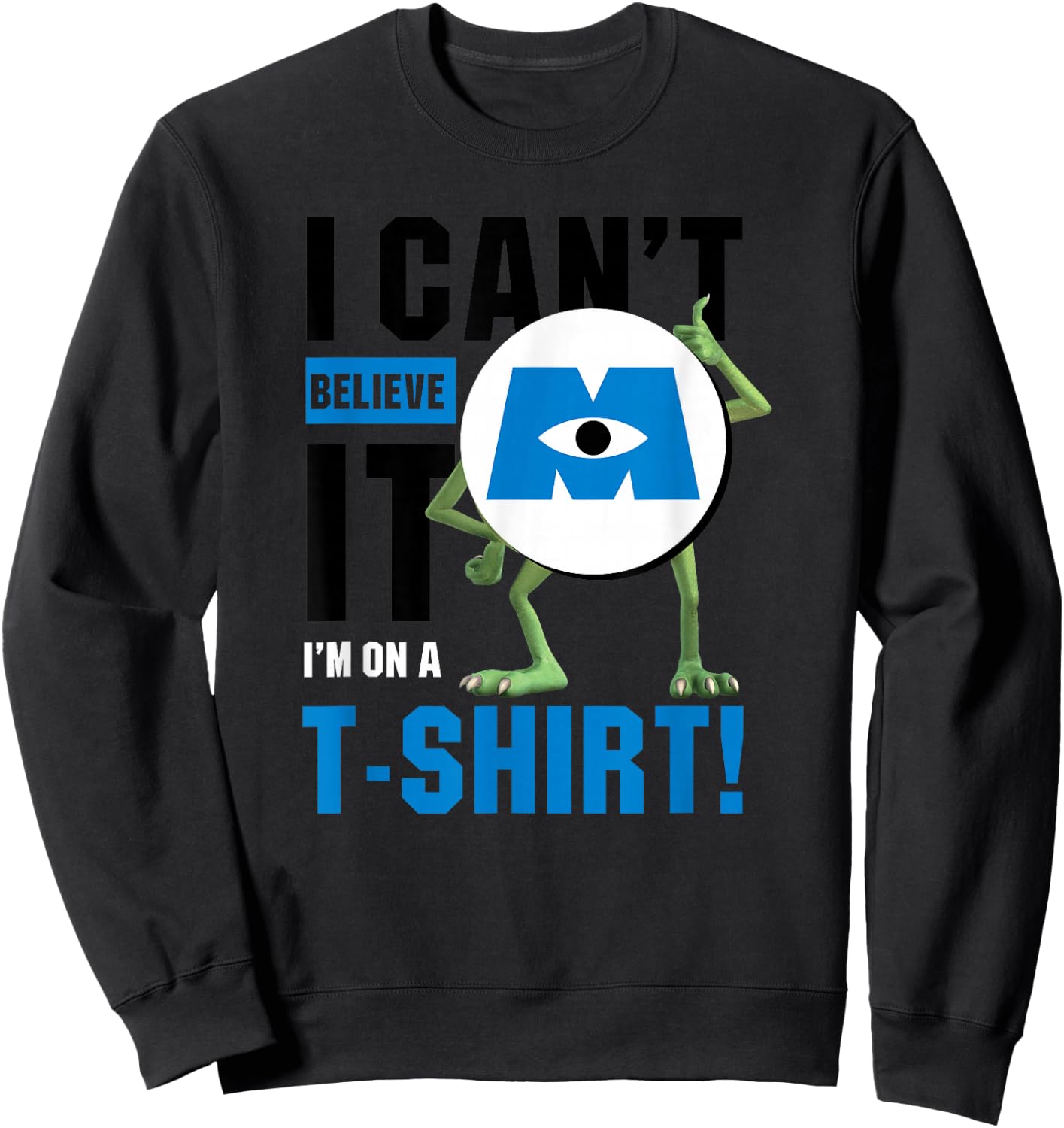 Disney Pixar Monsters, Inc. Mike I Can't Believe It! Sweatshirt - Sweatshirt | Black