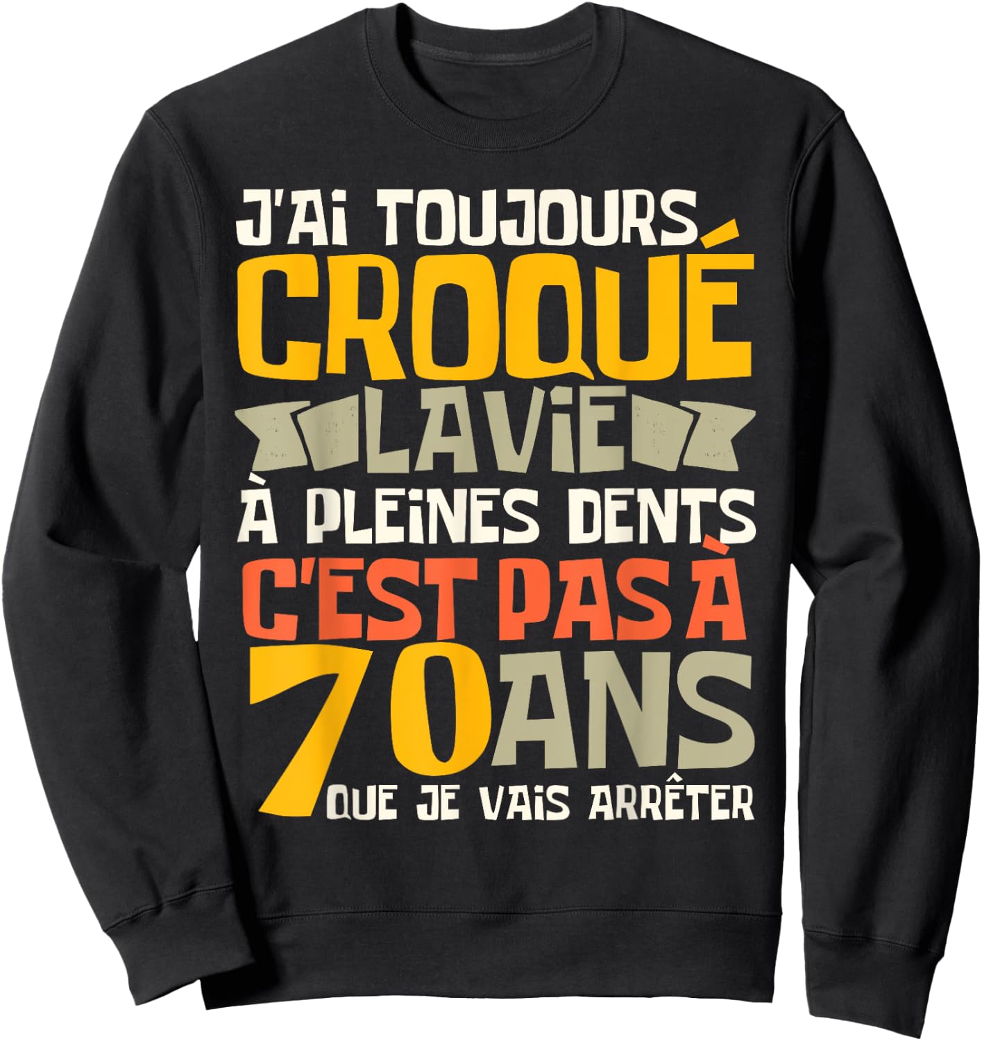70th Birthday Man Funny Gift 70 Years Humour , Black, S Sweatshirt - Sweatshirt | Black