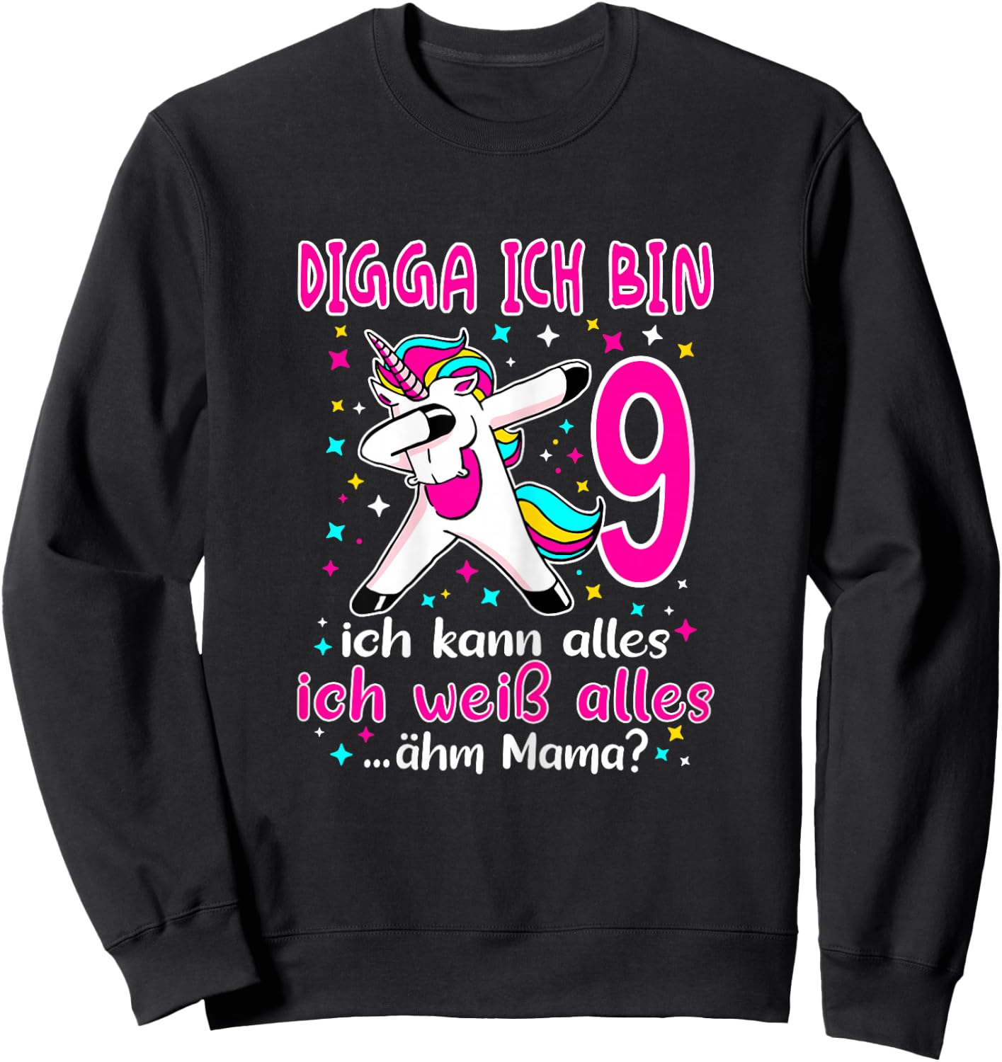 9th Birthday Girl - Digga Ich Bin 9 Years , black Sweatshirt - Sweatshirt | Black