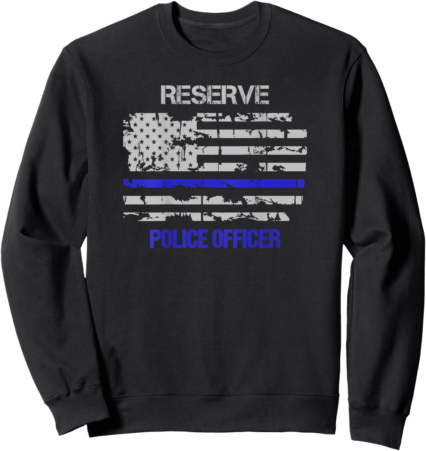 Reserve Police Officer Thin Blue Line Sweatshirt - Sweatshirt | Black