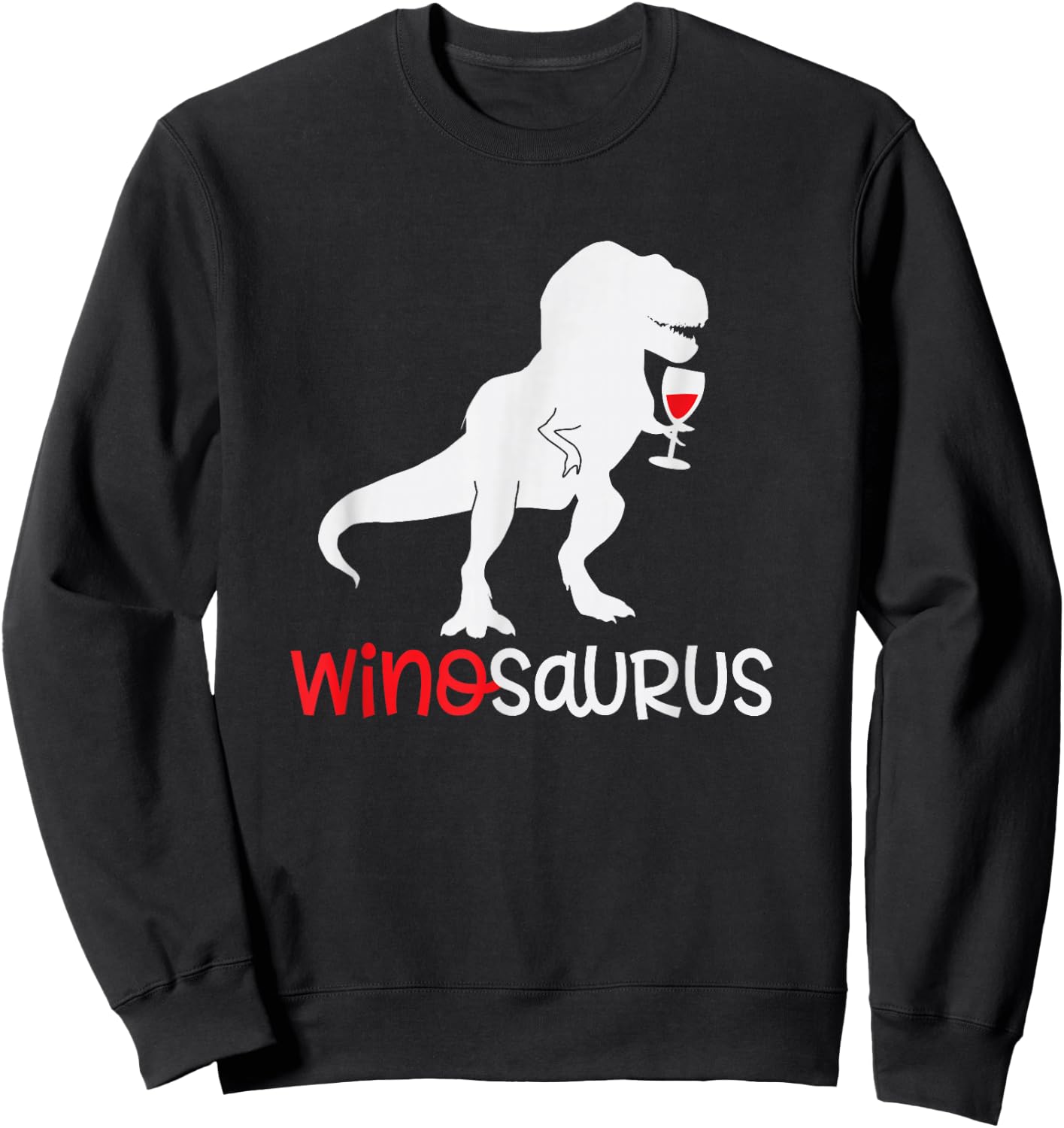 Winosaurus Wino Saur Women Wine Lover Funny Dino Lover Gift Sweatshirt - Sweatshirt | Black