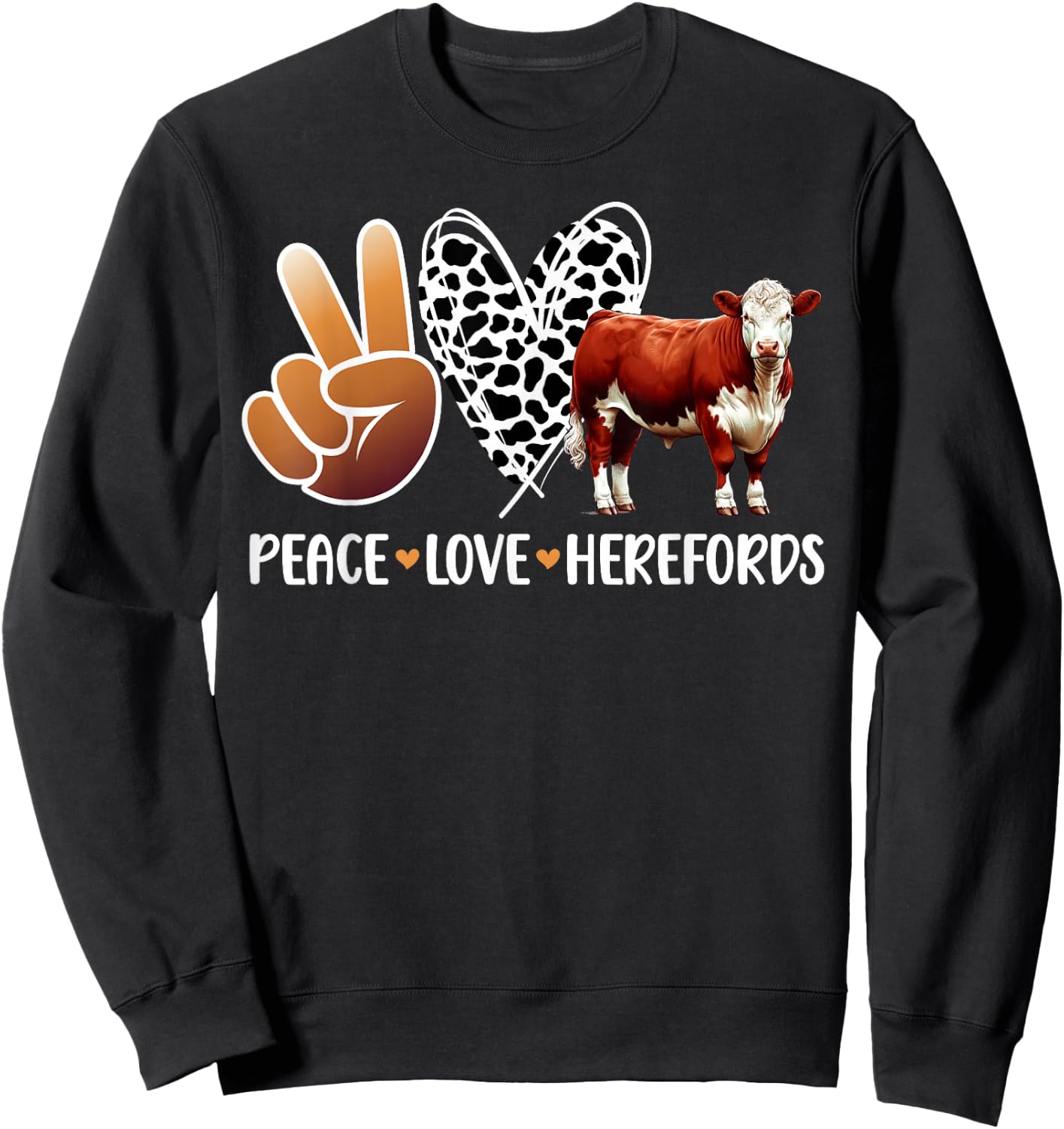 Peace Love Hereford Cow Lover Hereford Cow Girl Sweatshirt - Sweatshirt | Black