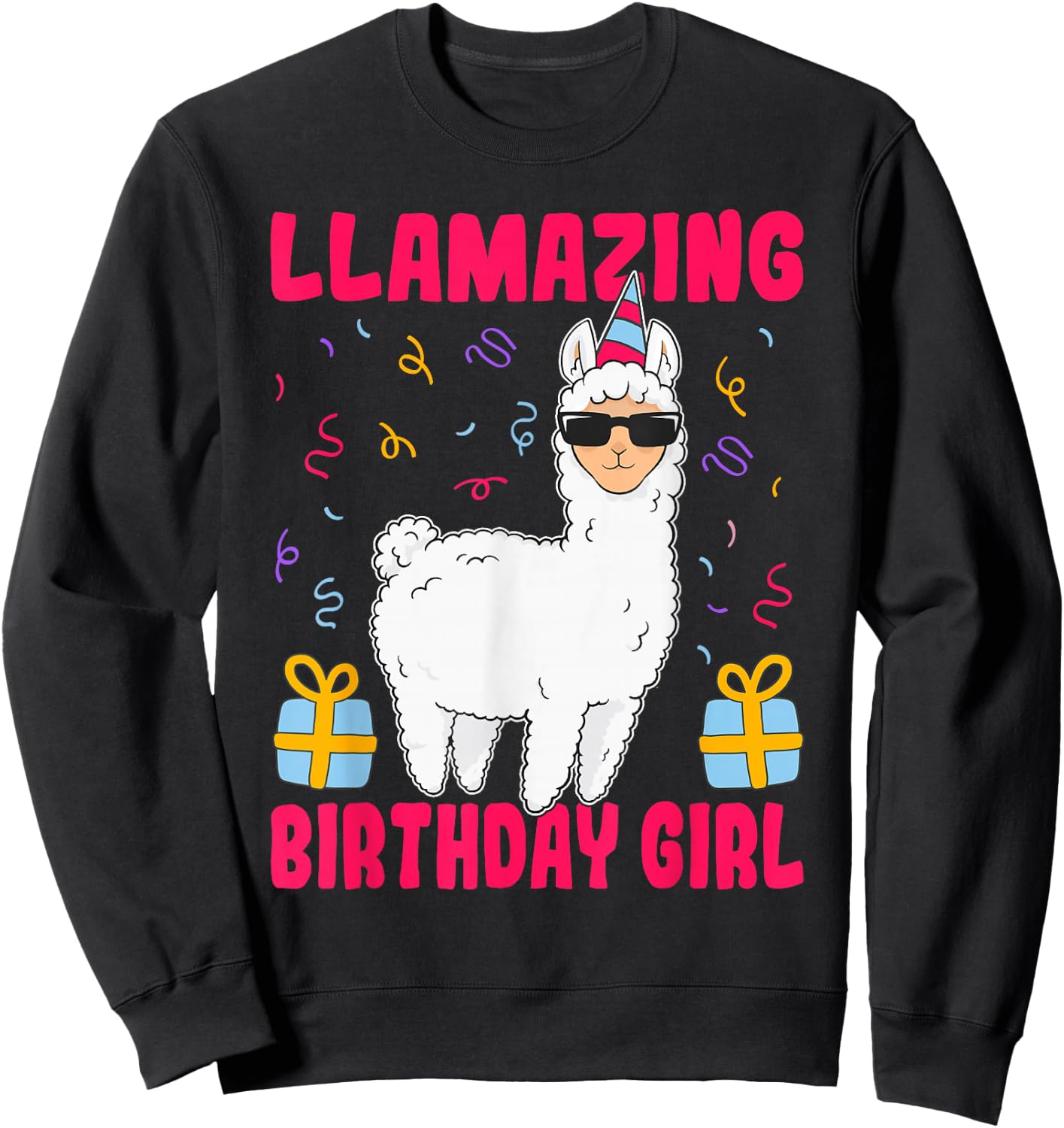 Llamazing Birthday Girl Alpaca Llama Birthday Sweatshirt - Sweatshirt | Black