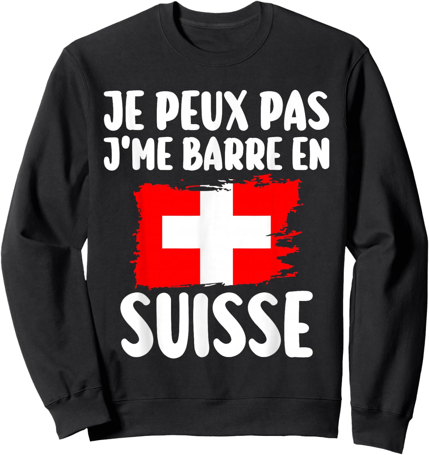 J'Peux Pas J'Me Barre En Suisse Travel Gift , Black, S Sweatshirt - Sweatshirt | Black