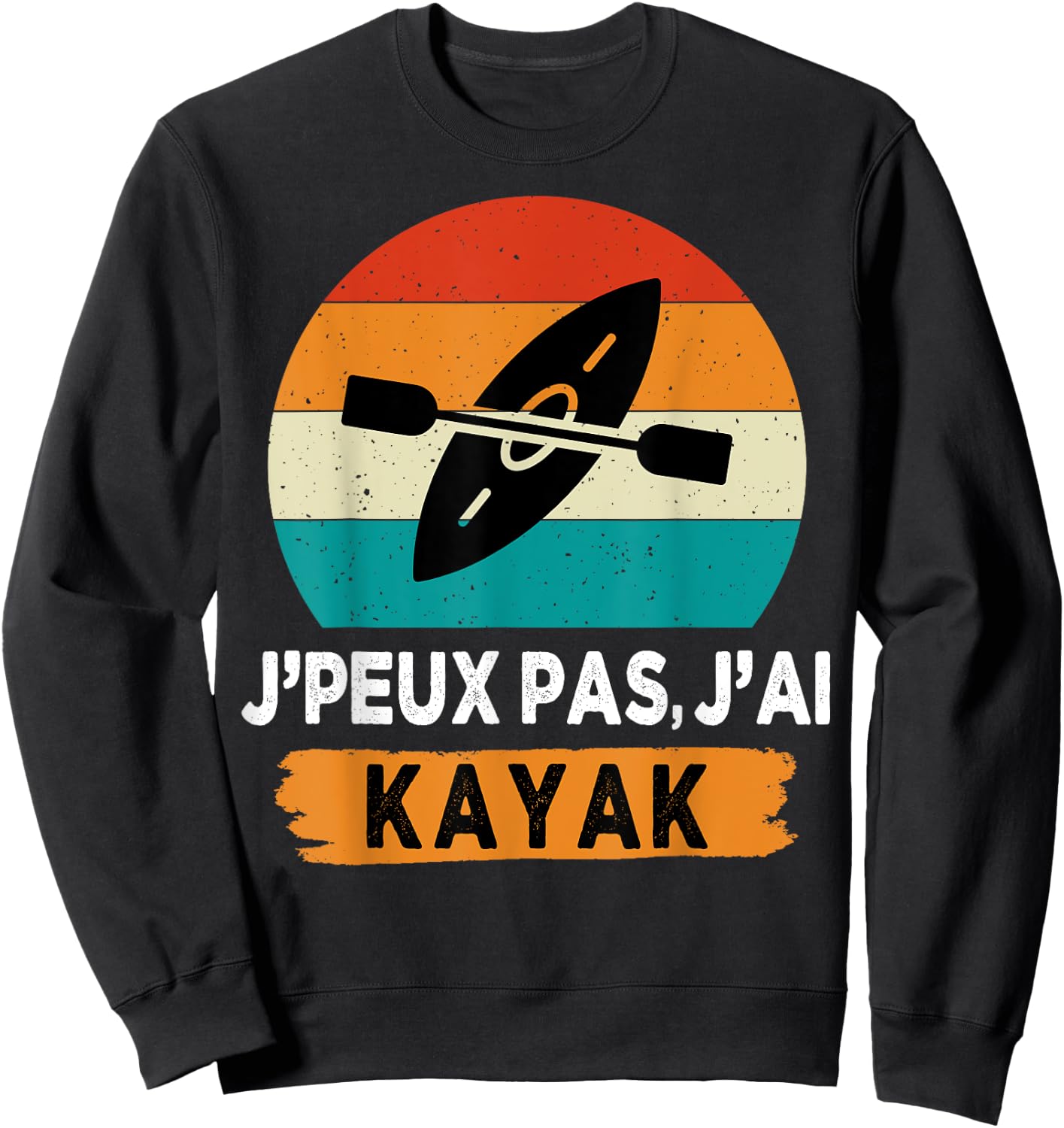 J'peux pas j'ai kayak Sweatshirt - Sweatshirt | Black