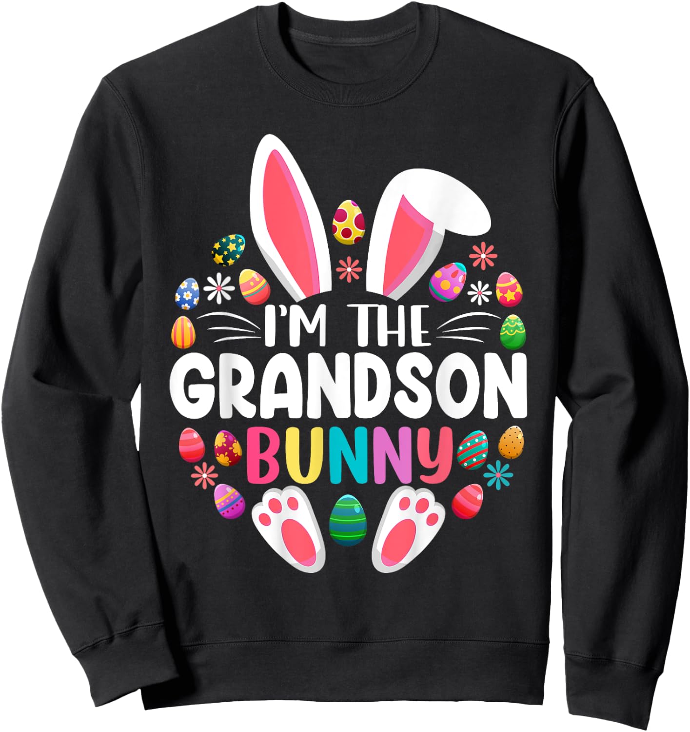 I'm The Grandson Bunny Funny Easter Day Family Matching Sweatshirt - Sweatshirt | Black