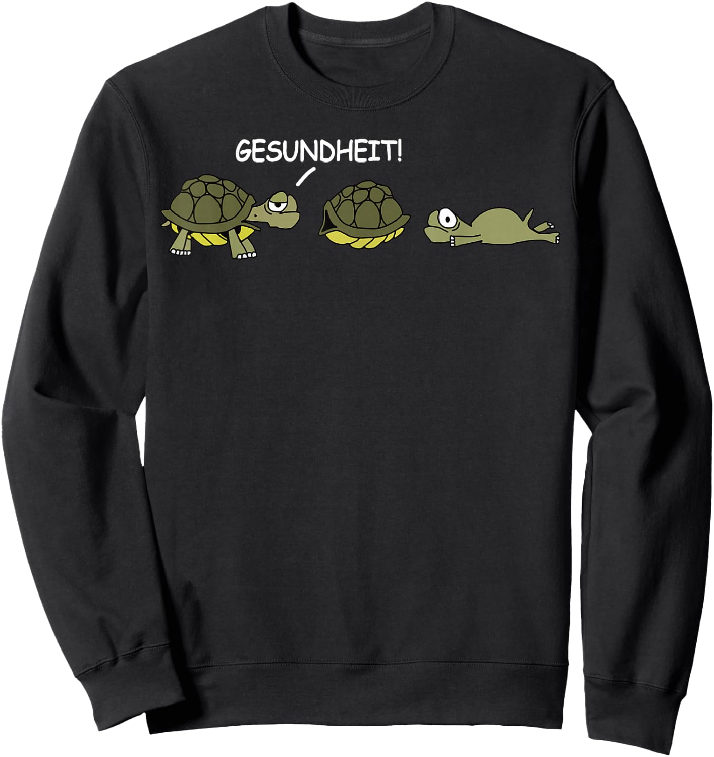 Funny Health Turtle , black Sweatshirt - Sweatshirt | Black