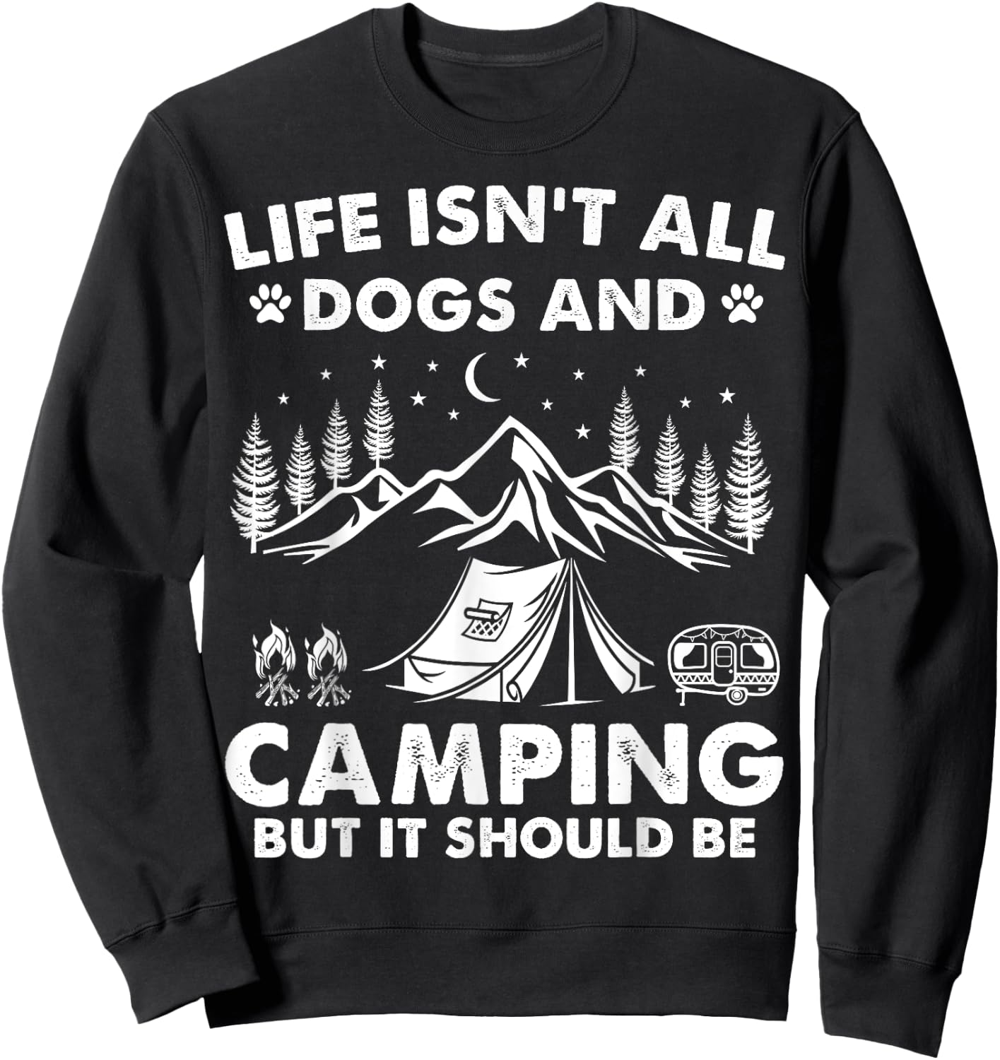Funny Camping Dogs Outdoor Campfire Trailer Camper Camp Dog Women Kids Sweatshirt - Sweatshirt | Black
