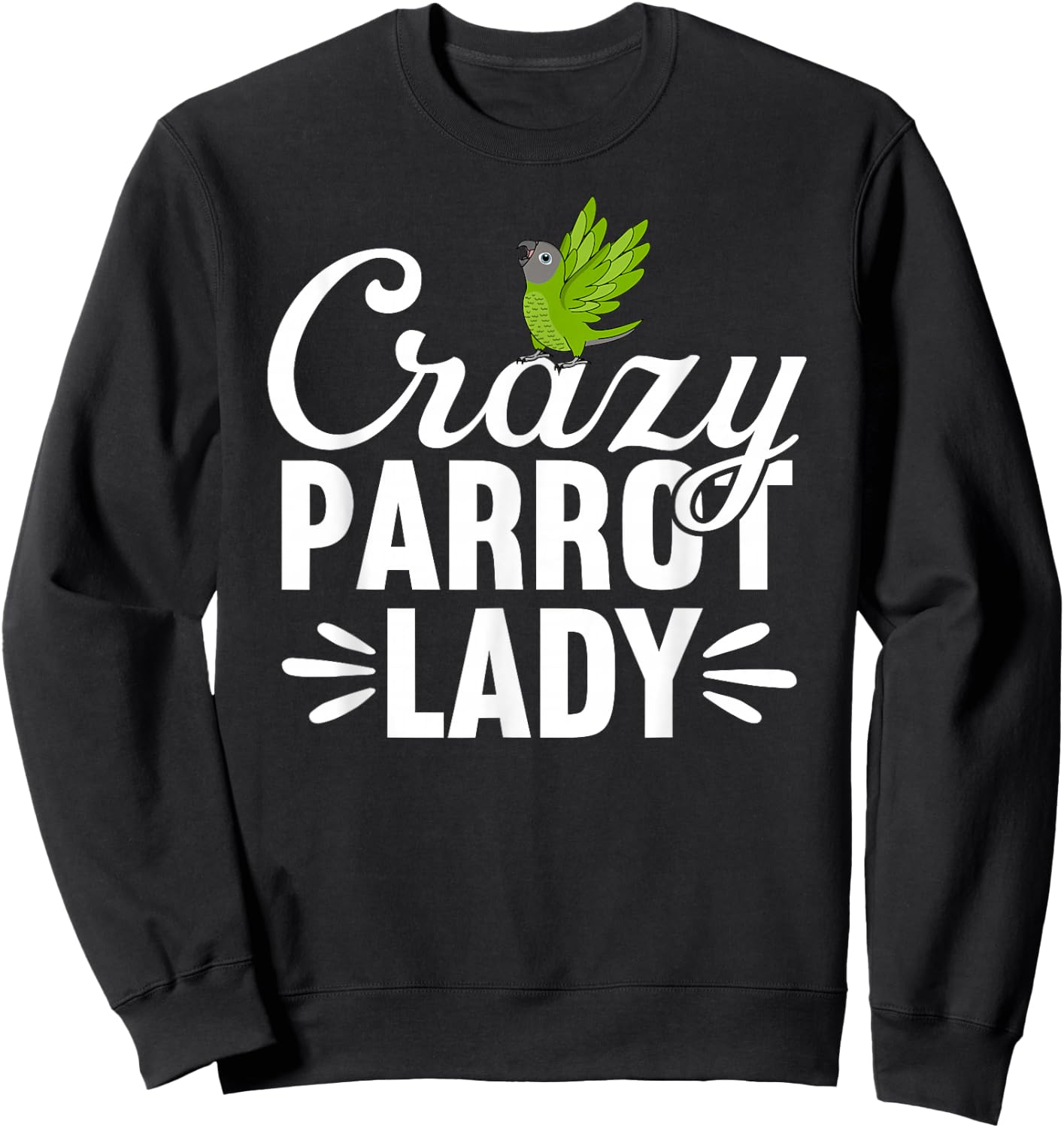 Crazy Parrot Lady | Dusky-headed Conure Sweatshirt - Sweatshirt | Black