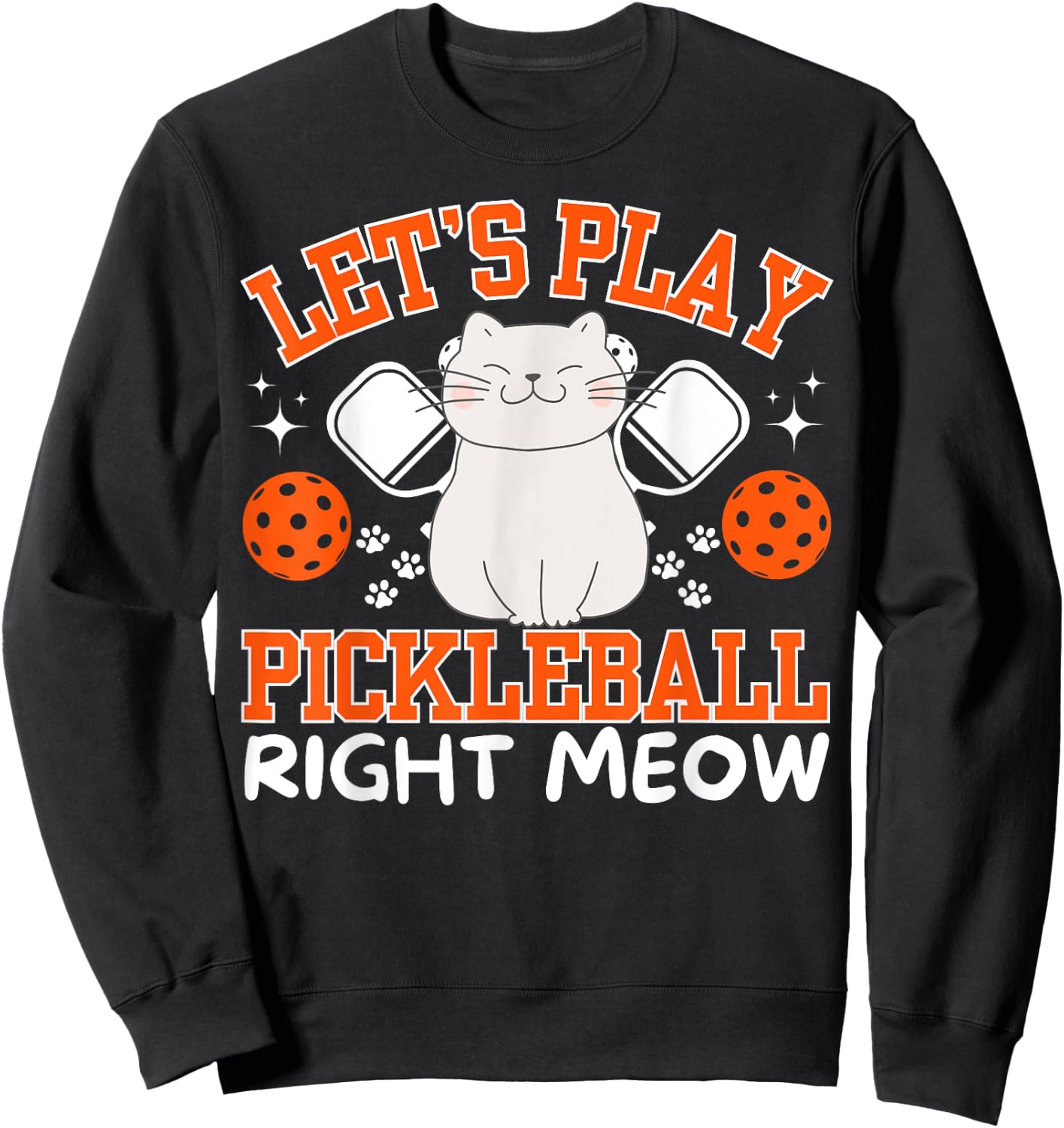 Pickleball Apparel Paddle Ball Cats Accessories - Funny Pickleball Cat - Black, Small - -Adult, Kids - Short Sleeve - Humorous, Casual Sweatshirt - Sweatshirt | Black