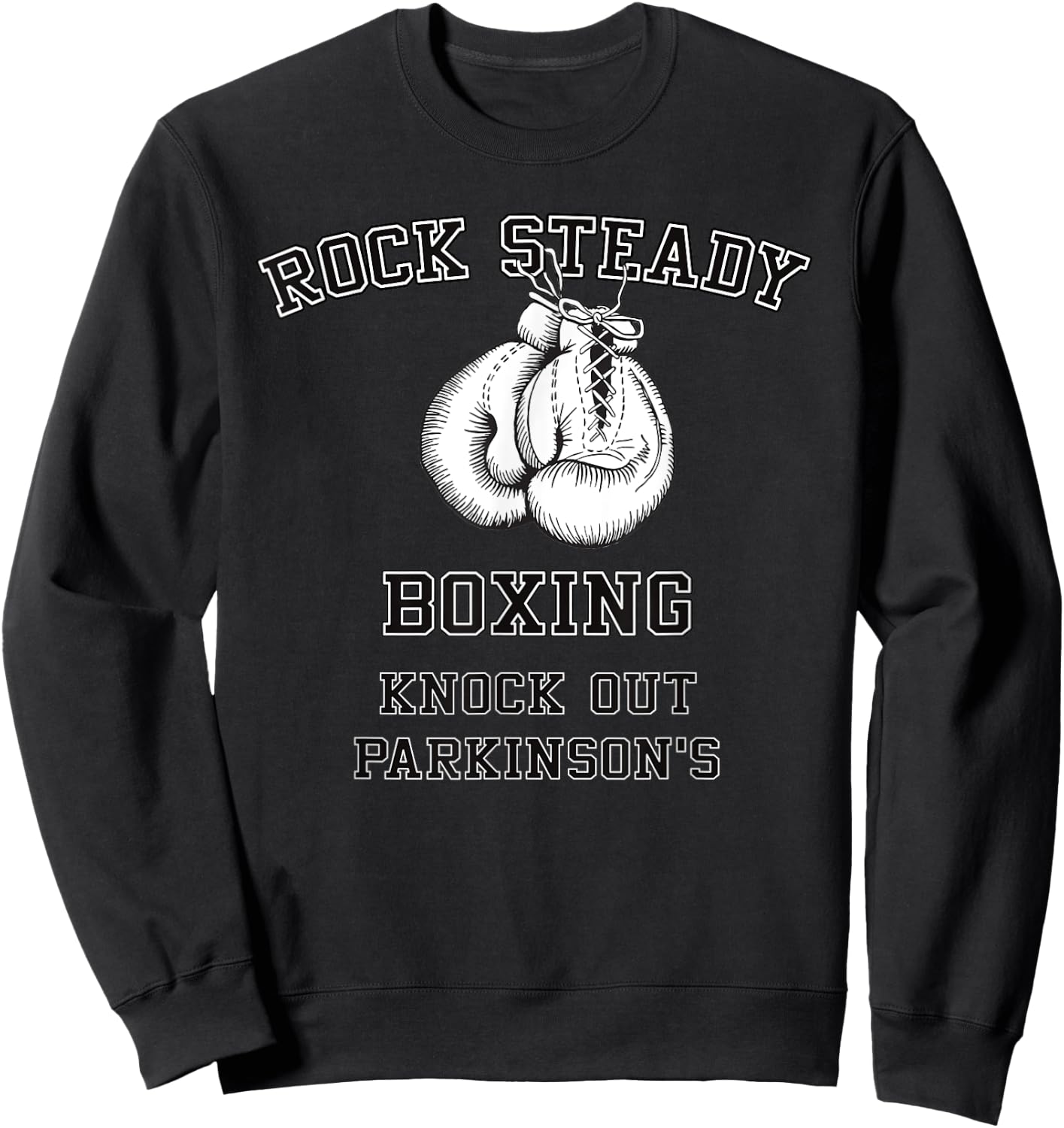 Rock Steady Boxing Knock Out Parkinson's Shirt Sweatshirt - Sweatshirt | Black