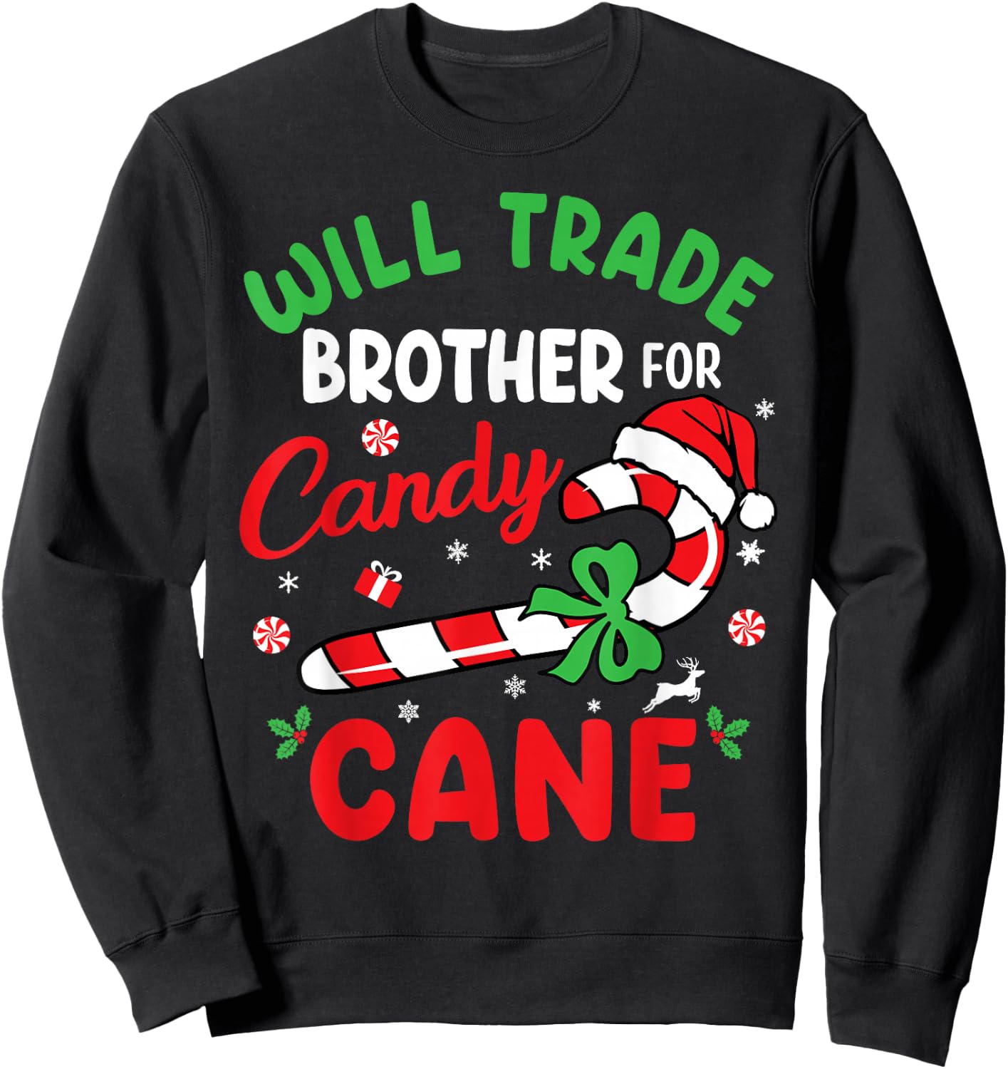Christmas Will Trade Brother For Candy Cane Family Kids Sweatshirt - Sweatshirt | Black
