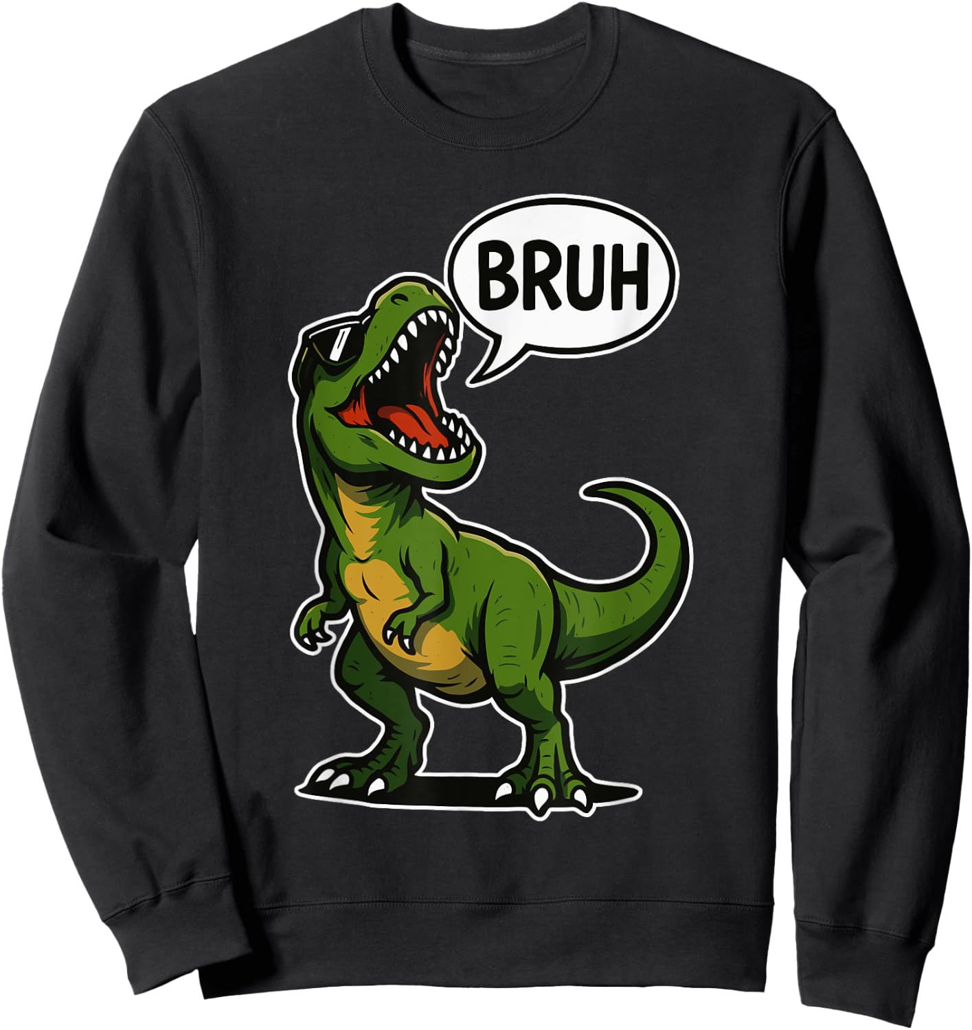 Cool Bruh Dinosaur T-Rex Men Women Kids Teens Funny Dinosaur Sweatshirt - Sweatshirt | Black