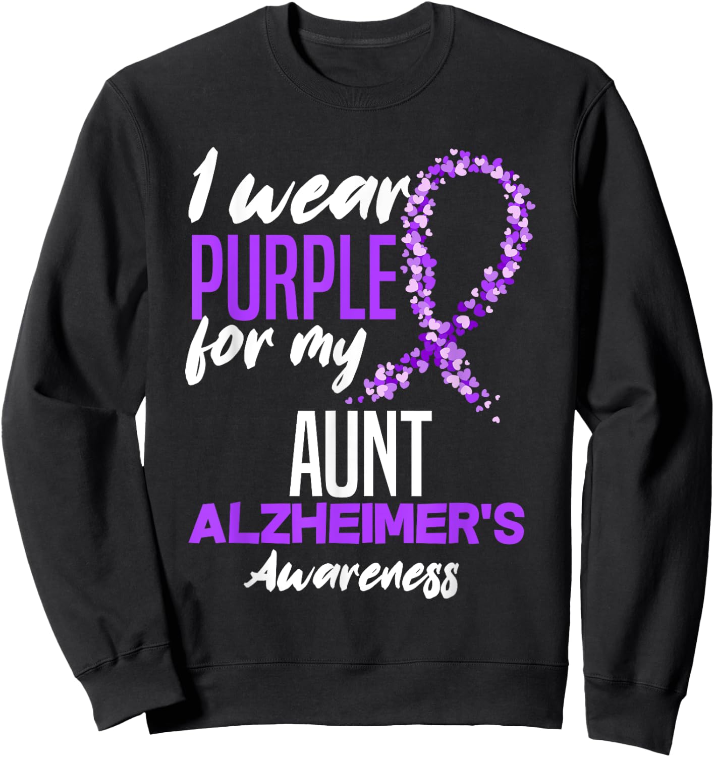I Wear Purple For My Aunt Dementia Alzheimer's Awareness Sweatshirt - Sweatshirt | Black