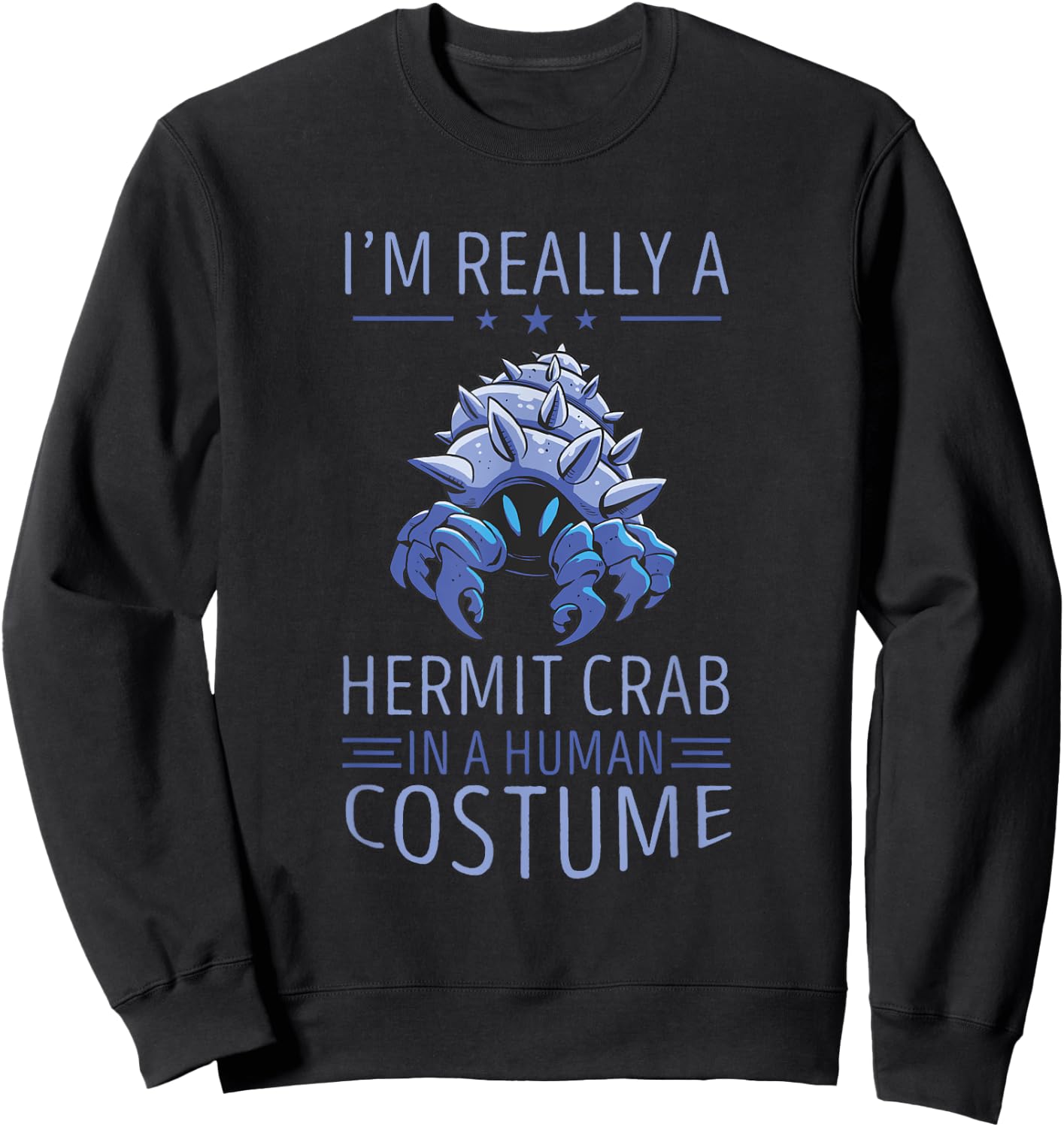 Hermit Crab Human Costume Sea Animals Hermit Crab Lover Sweatshirt - Sweatshirt | Black