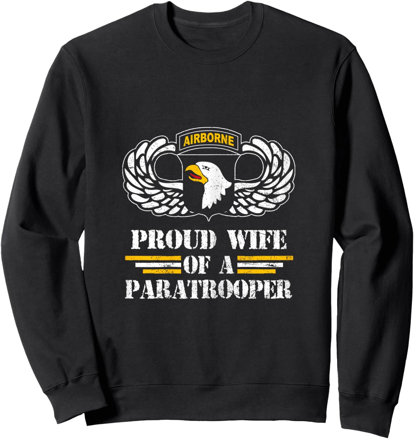 Proud Wife Of 101st Airborne Division Veteran Paratrooper Sweatshirt - Sweatshirt | Black
