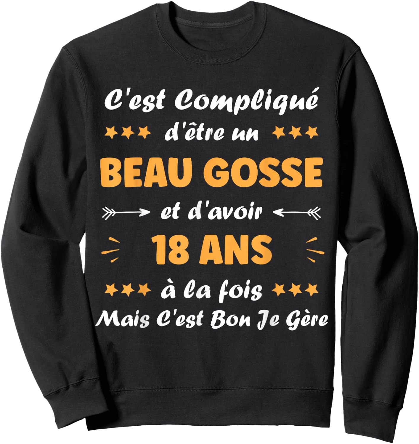 Beau Gosse 18 Years Teen Funny Birthday Boy 18 Years , Black, S Sweatshirt - Sweatshirt | Black