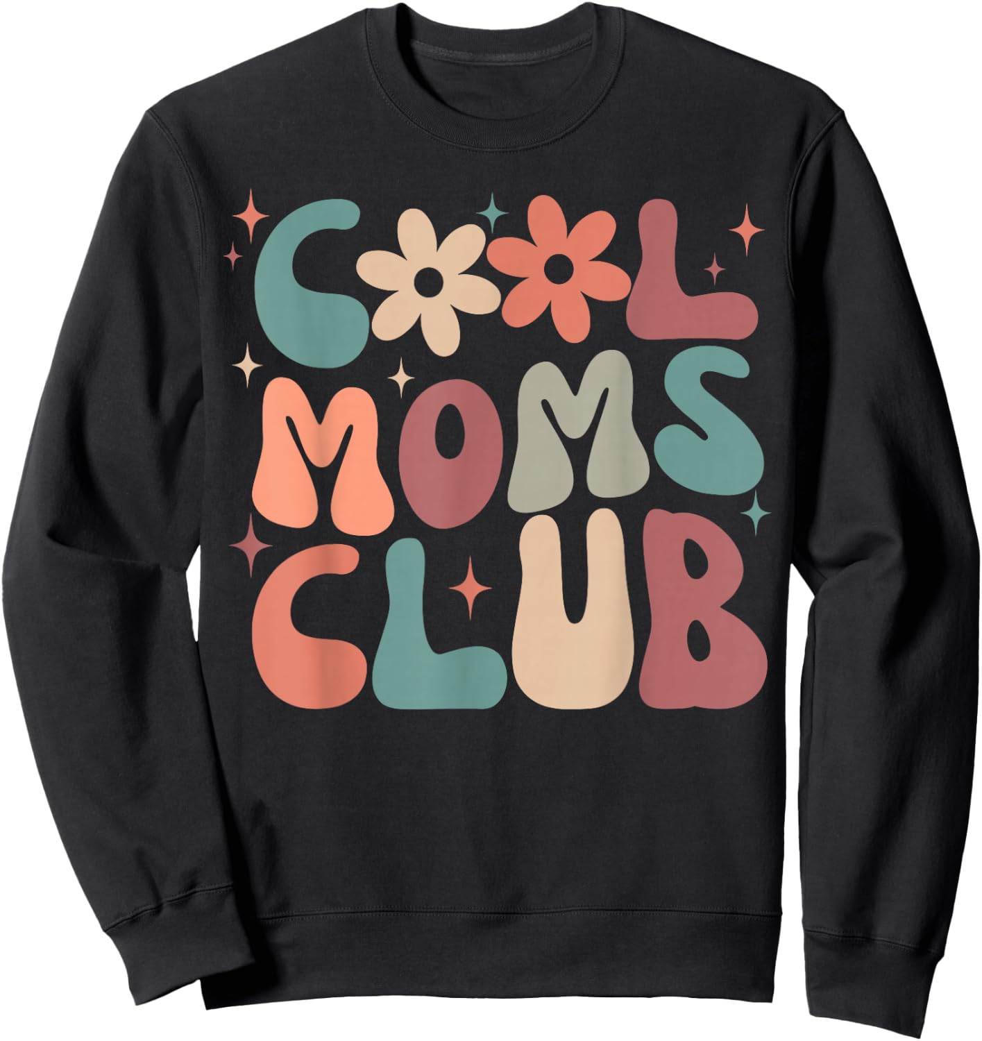 Cool Moms Club Funny Retro Groovy Mama Mommy Women Cool Mom Sweatshirt - Sweatshirt | Black