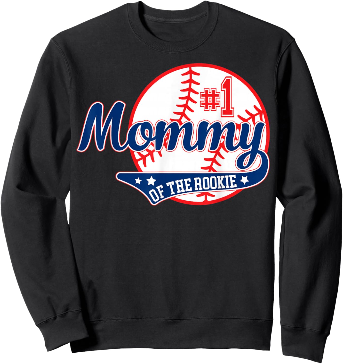 Mommy of Rookie 1st Birthday Baseball Theme Matching Party Sweatshirt - Sweatshirt | Black