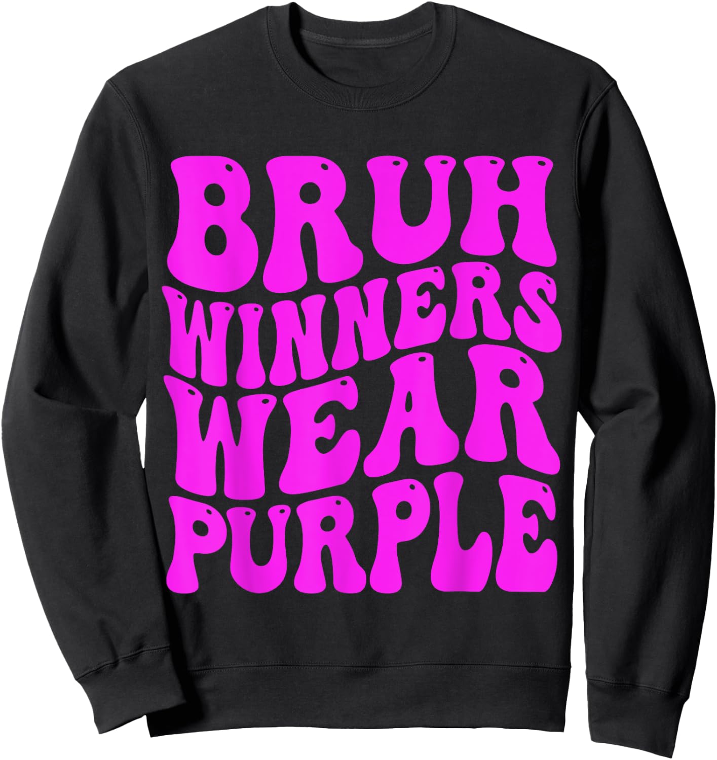 Bruh Winners Wear Purple Team Sports Spirit Week Groovy Sweatshirt - Sweatshirt | Black