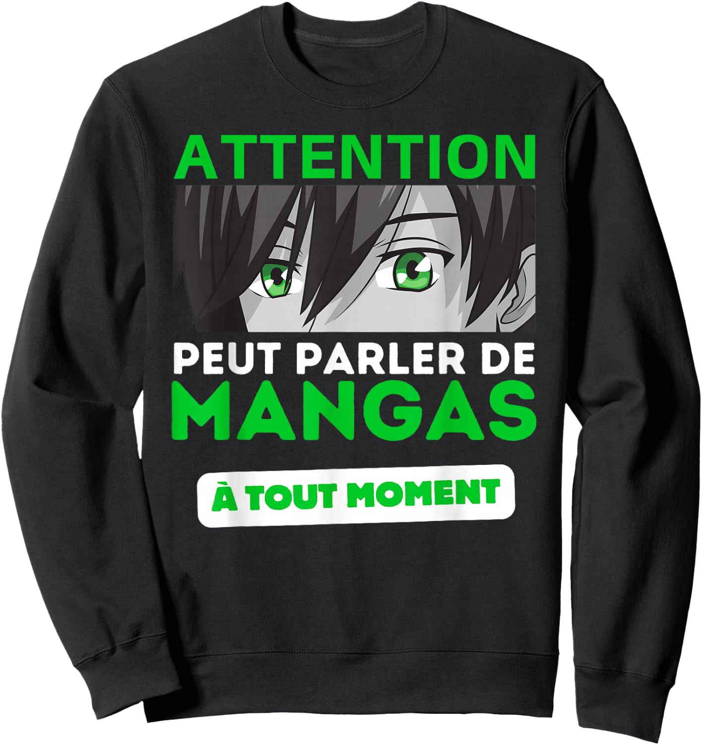 Can Talk Manga - Humor Funny Manga , Black, S Sweatshirt - Sweatshirt | Black