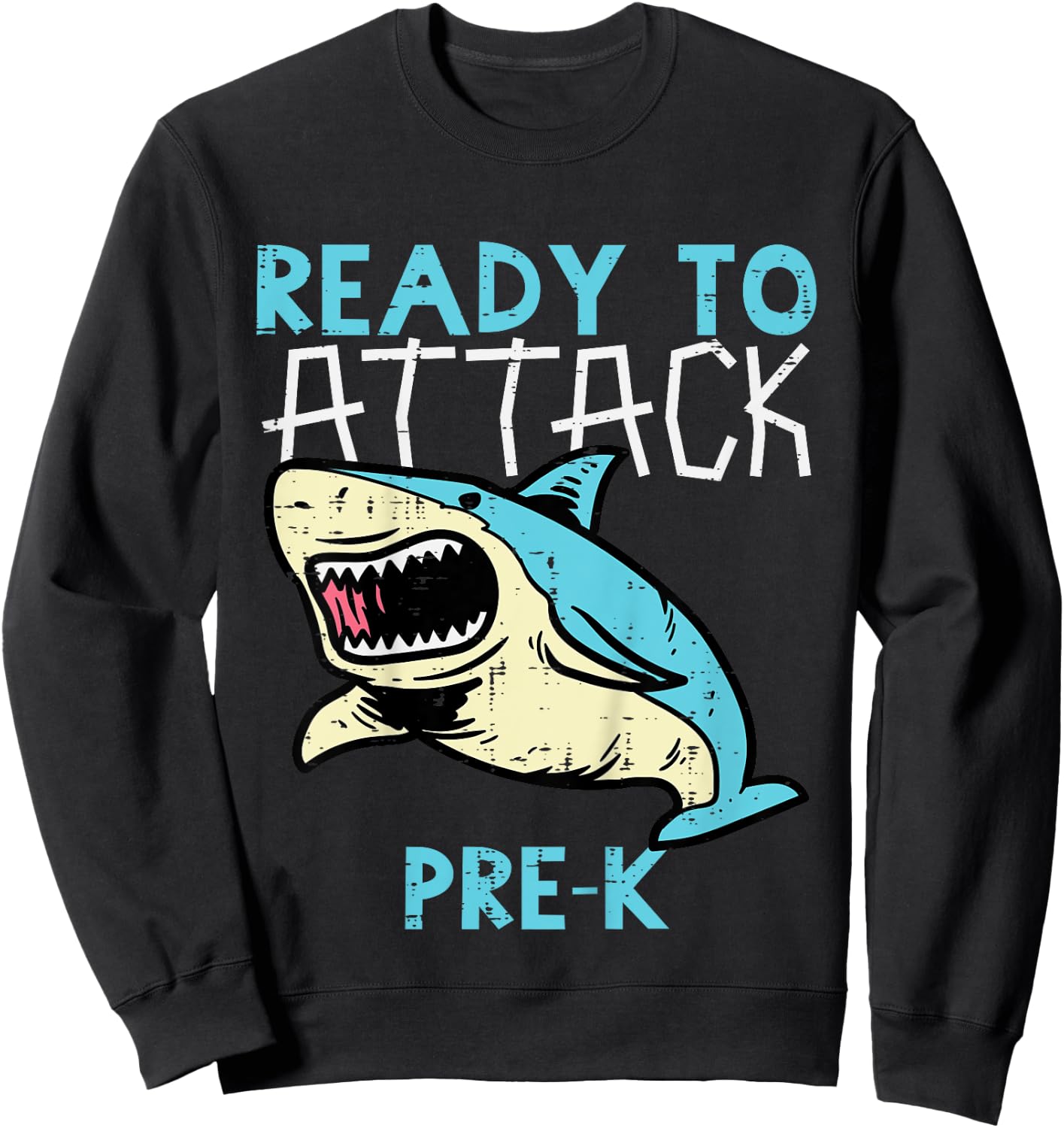 Kids Shark Ready To Attack Pre-K Funny Prek First Day School Boys Sweatshirt - Sweatshirt | Black