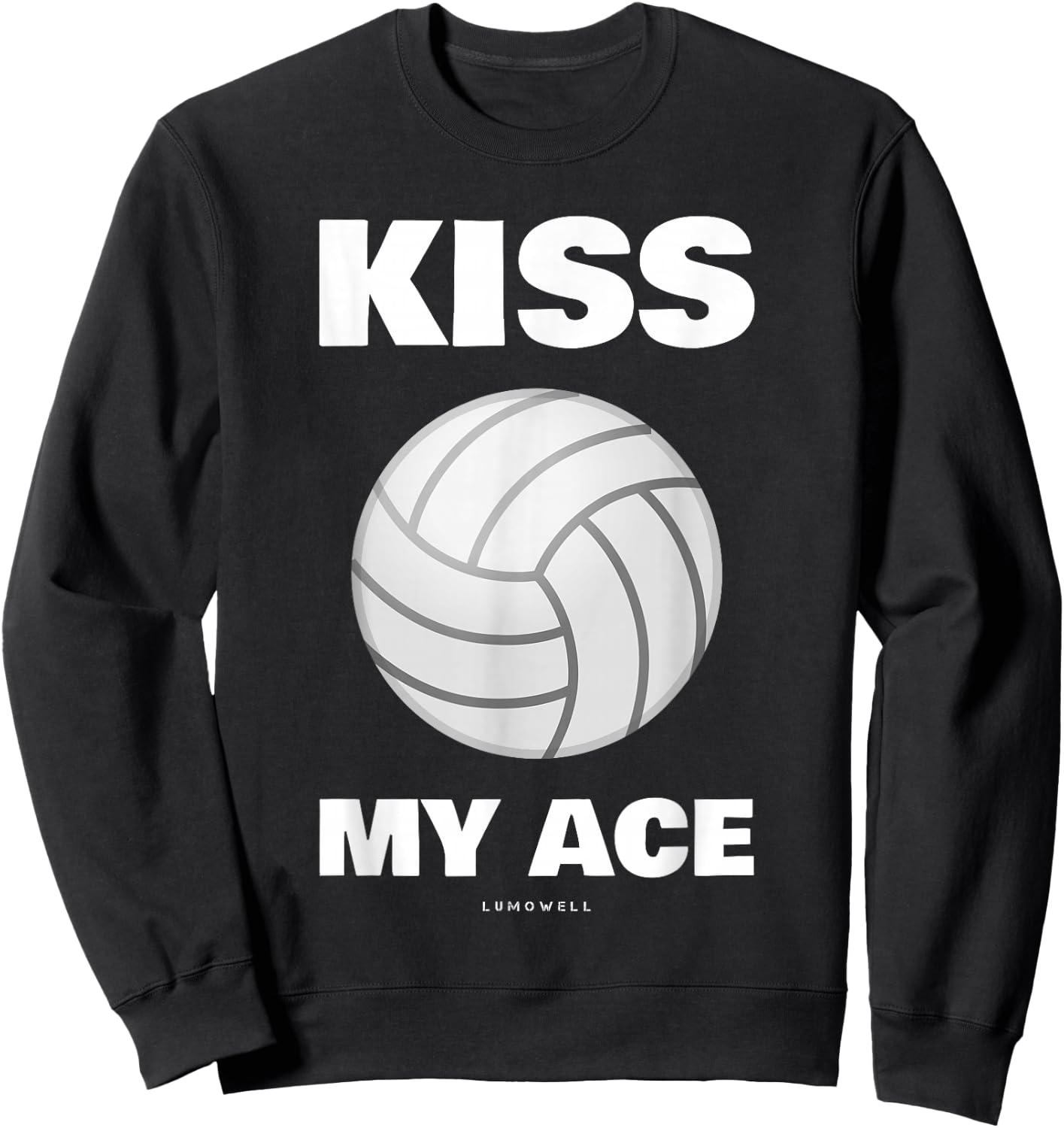 Funny Volleyball Shirts. Kiss My Ace Shirt With Sayings Sweatshirt - Sweatshirt | Black