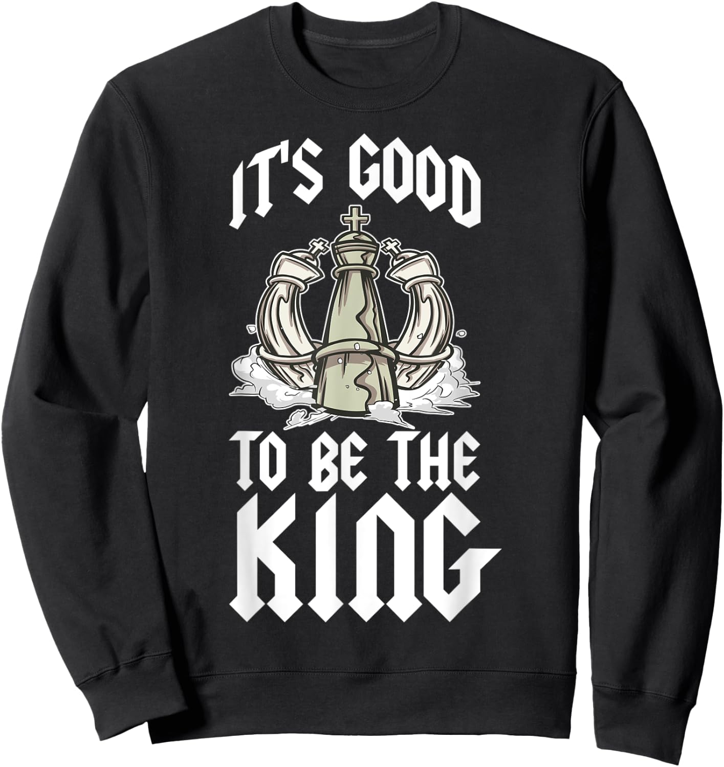Its Good To Be The King Sweatshirt - Sweatshirt | Black