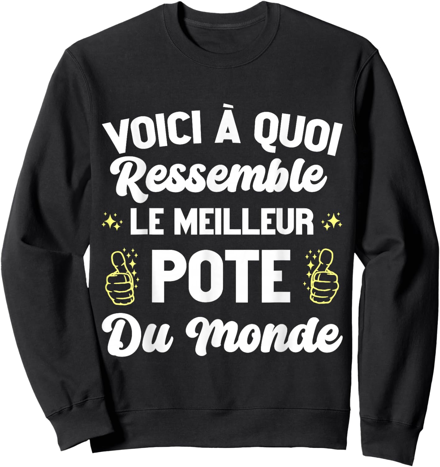 This Is What The World's Best Friend Looks Like , Black, S Sweatshirt - Sweatshirt | Black