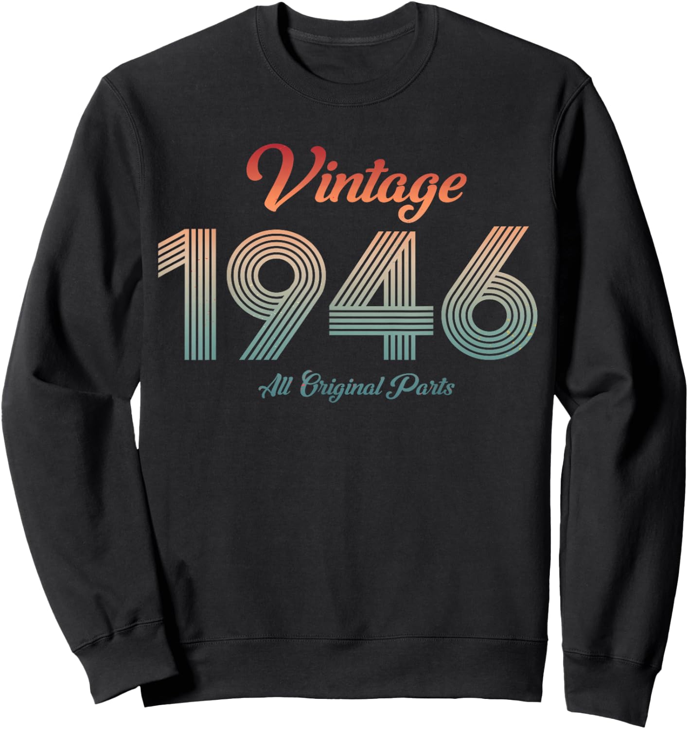 80th Birthday Vintage 1946 Retro 80 Year Old Born in 1946 Sweatshirt - Sweatshirt | Black