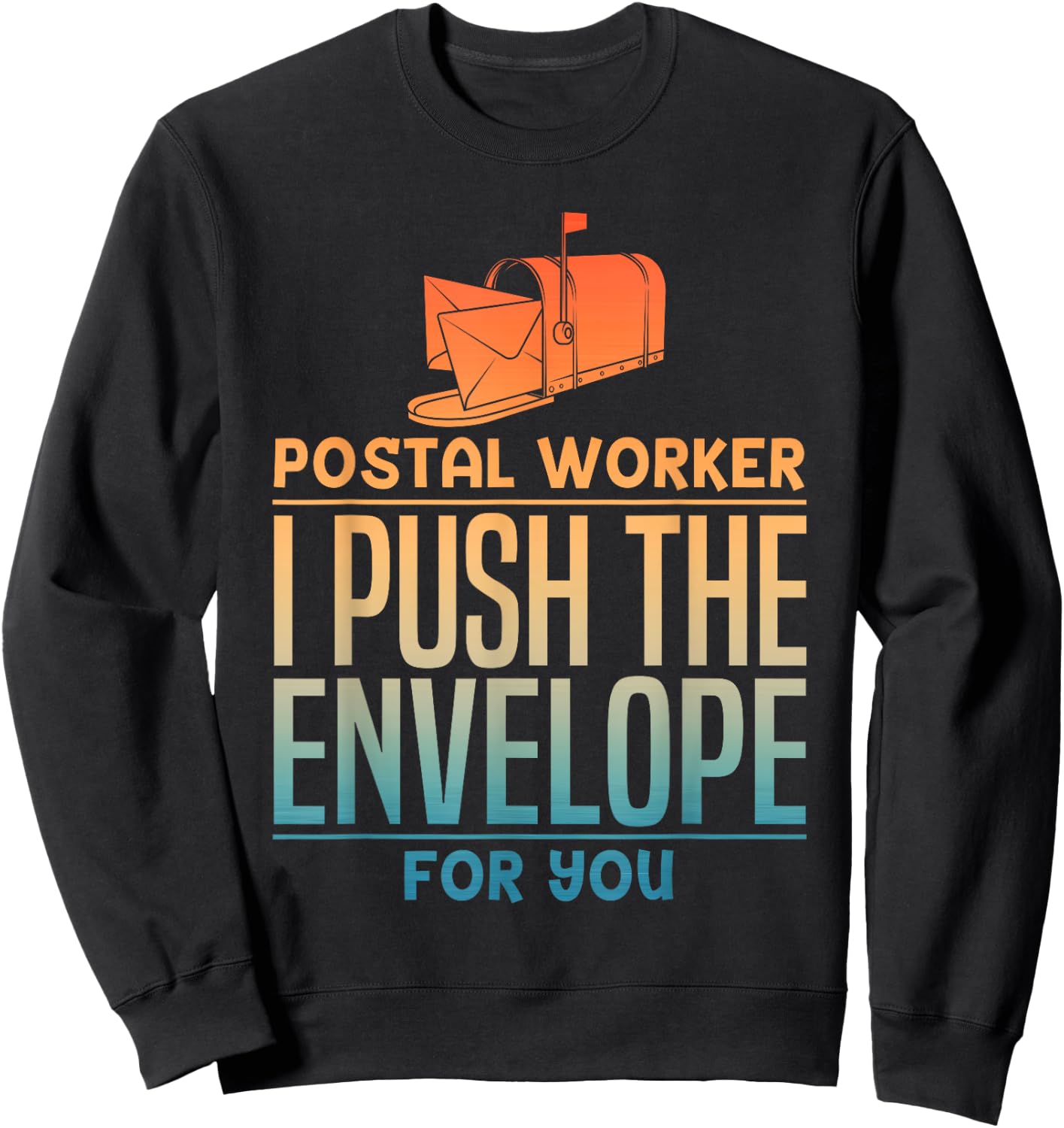 Funny Postal Worker Design Women Postmaster Mailman Sweatshirt - Sweatshirt | Black