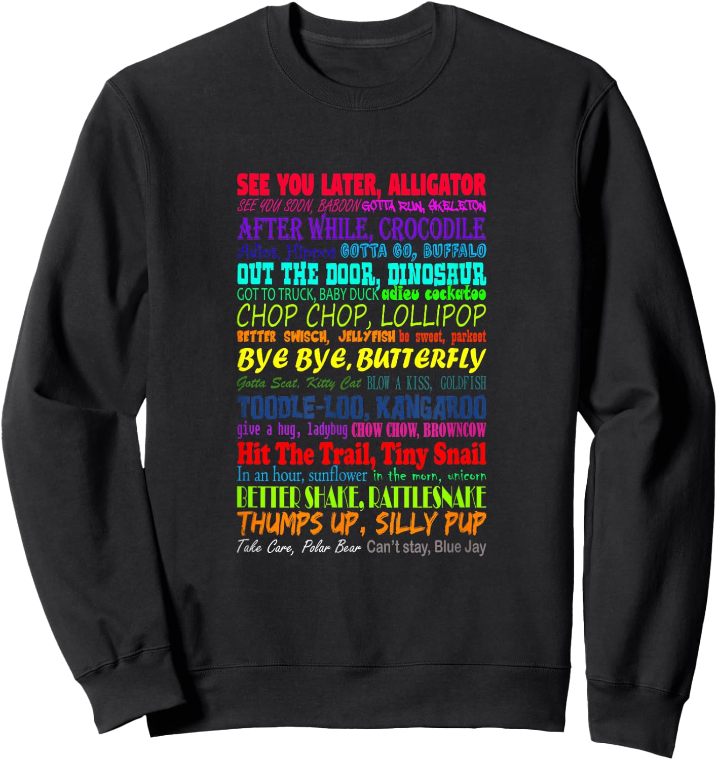 See You Later Alligator Sweatshirt - Sweatshirt | Black