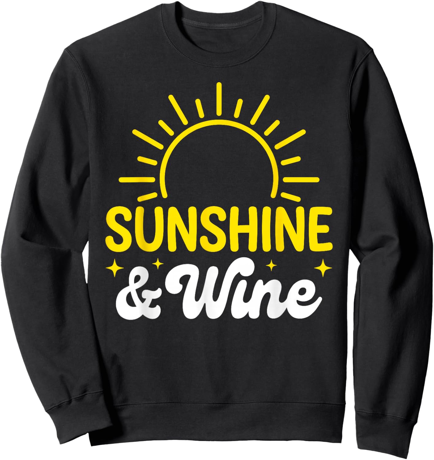 Sunshine and Wine Summer Outdoors Sweatshirt - Sweatshirt | Black