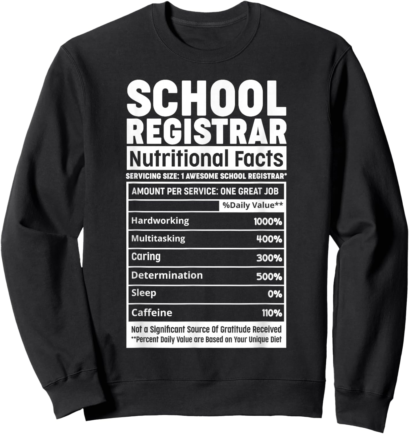 School Registrar Register School Appreciation Nutritional Sweatshirt - Sweatshirt | Black