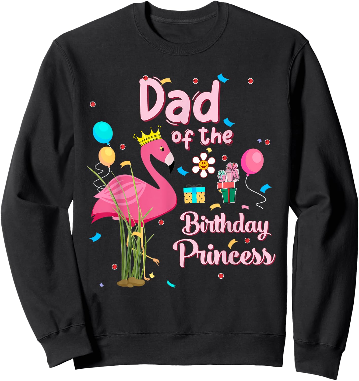 Dad of the Birthday Princess Pink Flamingo Party Squad Sweatshirt - Sweatshirt | Black