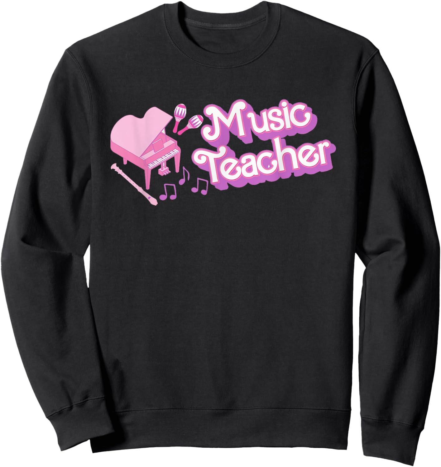 Women Music Teacher Back to School Music Education Students Sweatshirt - Sweatshirt | Black