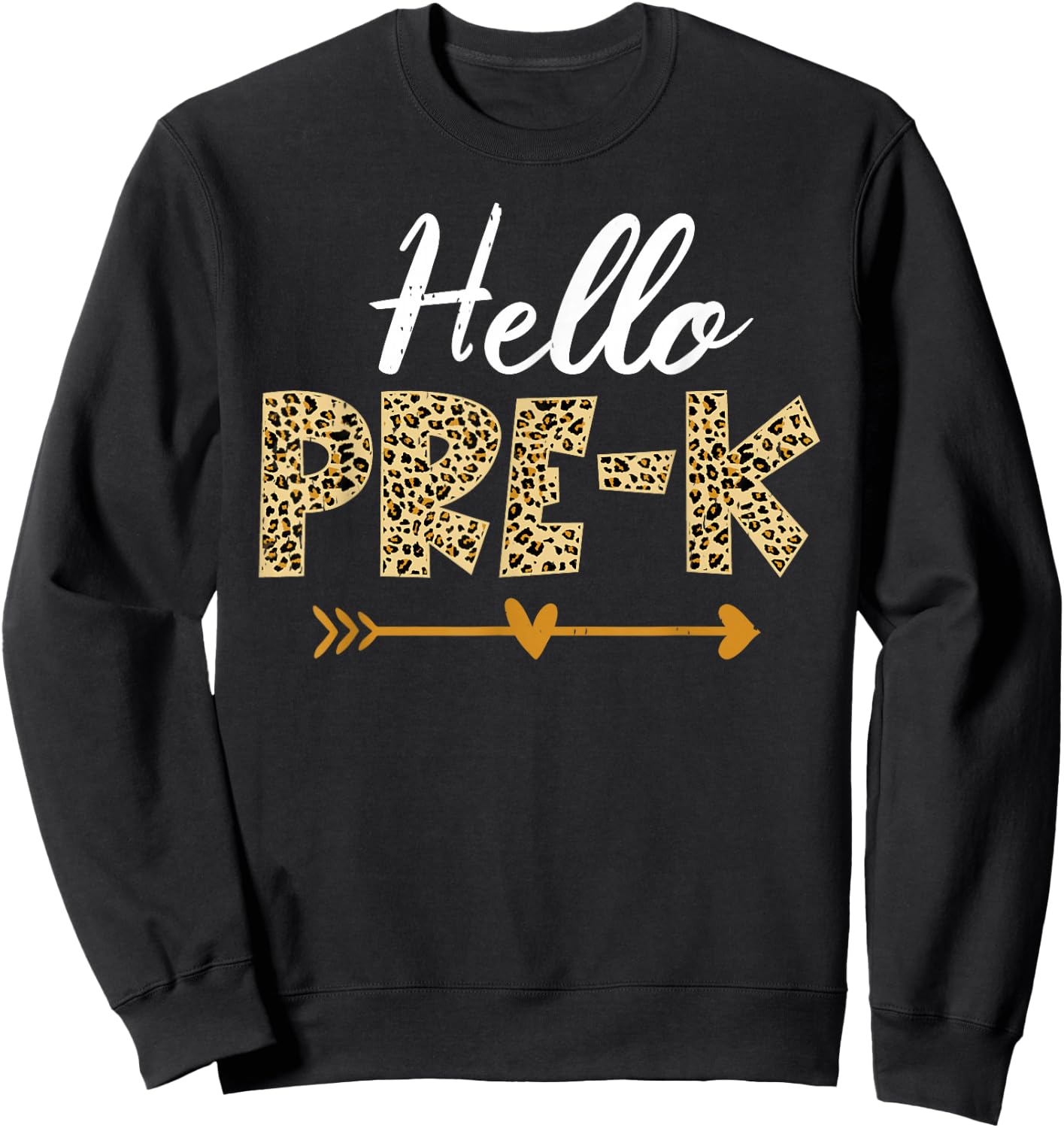 Hello Pre-K Leopard Pre-K Squad Teacher Kids Back To School Sweatshirt - Sweatshirt | Black